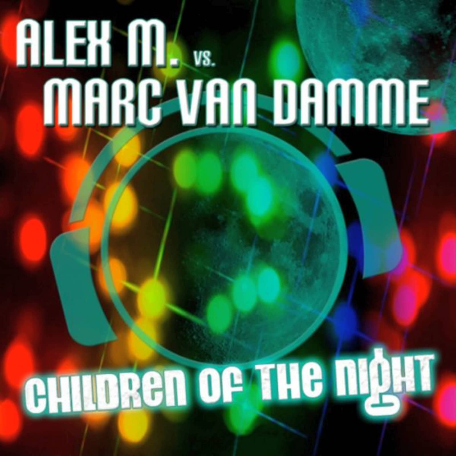 Alex M. Vs. Marc Van Damme — Children Of The Night (Original Mix Edit)