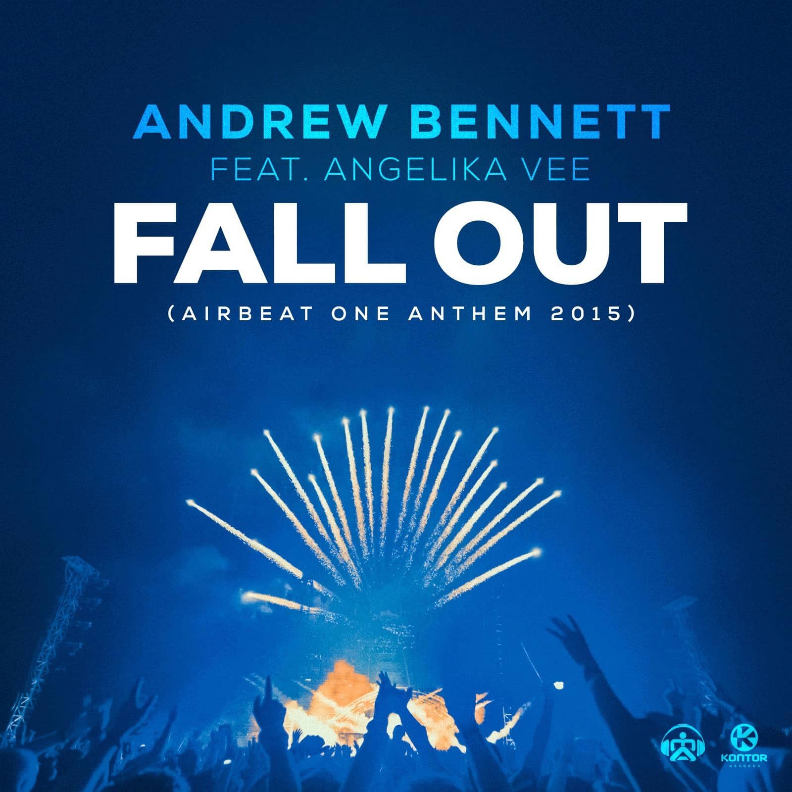Andrew Bennett feat. Angelika Vee — Fall Out [airbeat One Anthem]