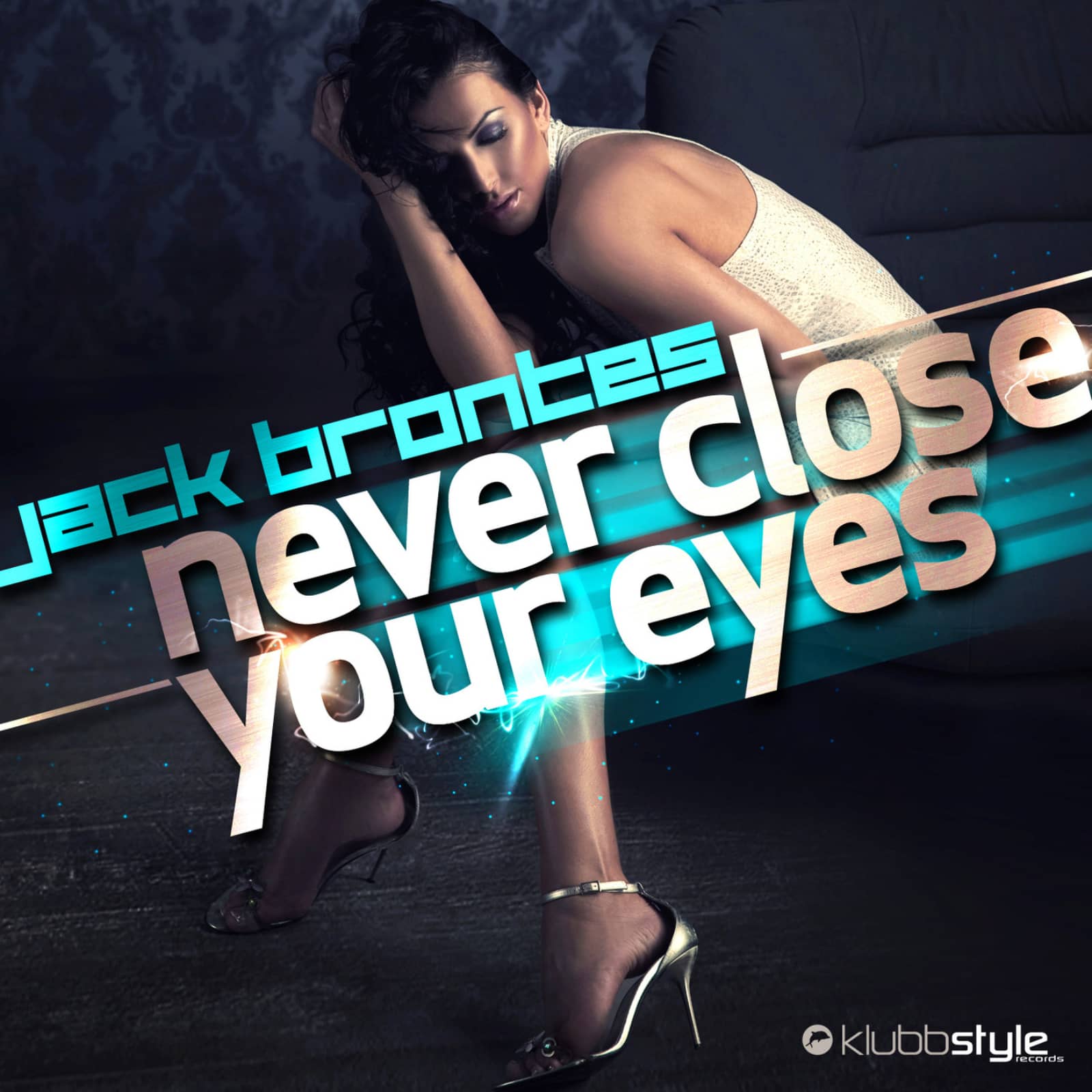 Jack Brontes — Never Close Your Eyes (Empyre One Remix)