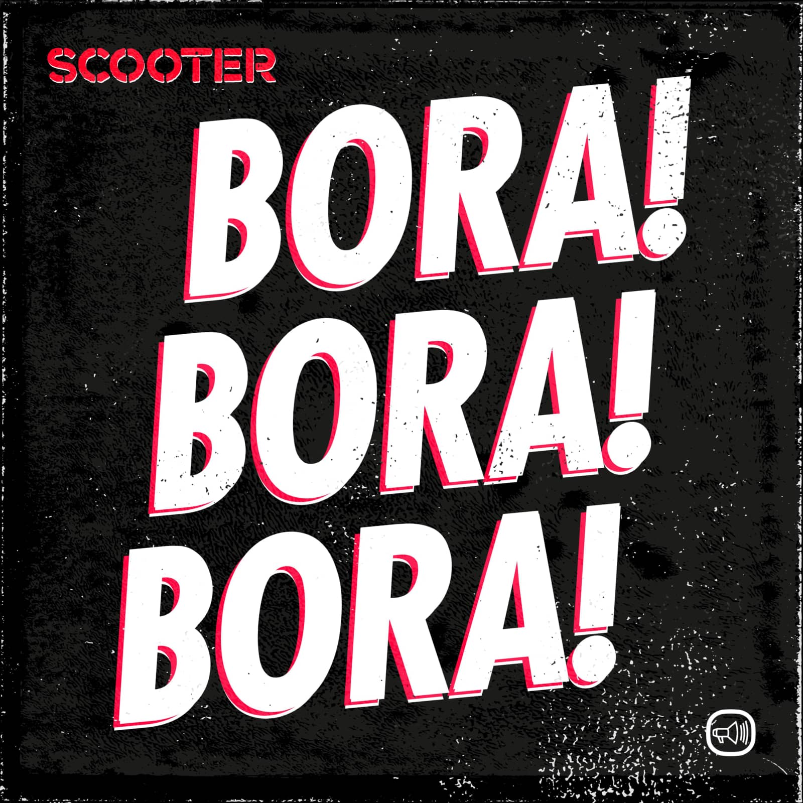 Scooter — Bora! Bora! Bora!