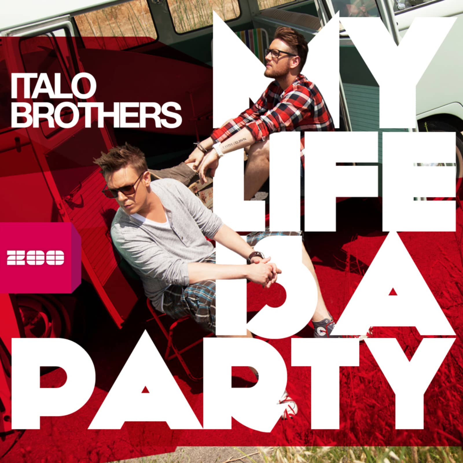 ItaloBrothers — My Life Is a Party (radio edit)