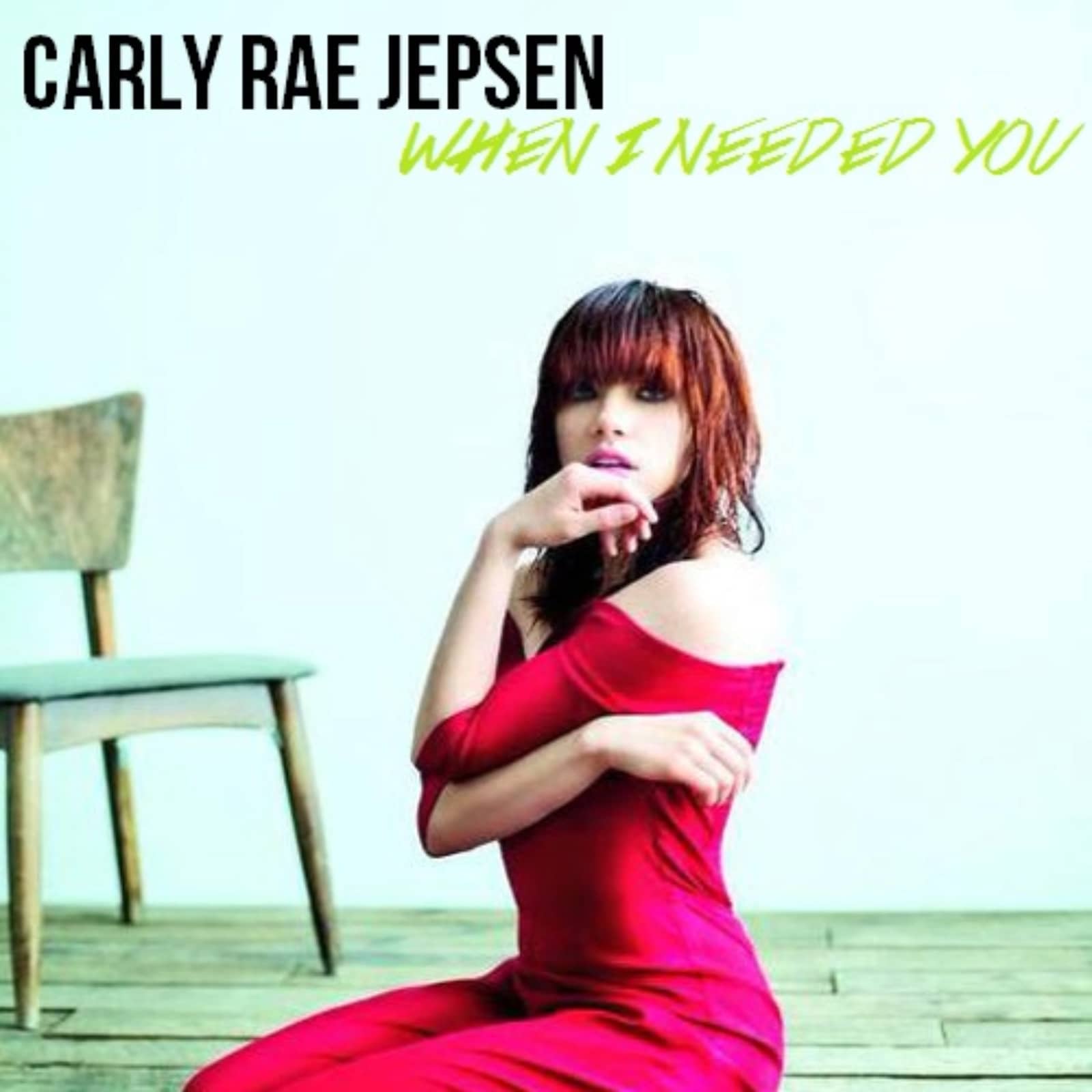 Carly Rae Jepsen — When I Needed You