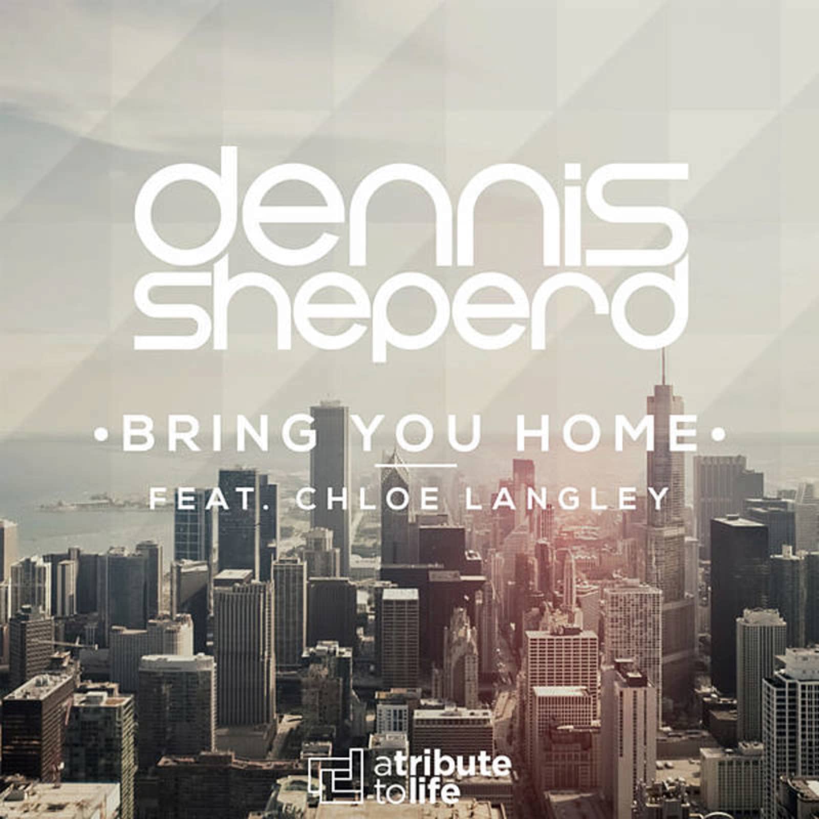 Dennis Sheperd feat. Chloe Langley — Bring You Home (radio edit)