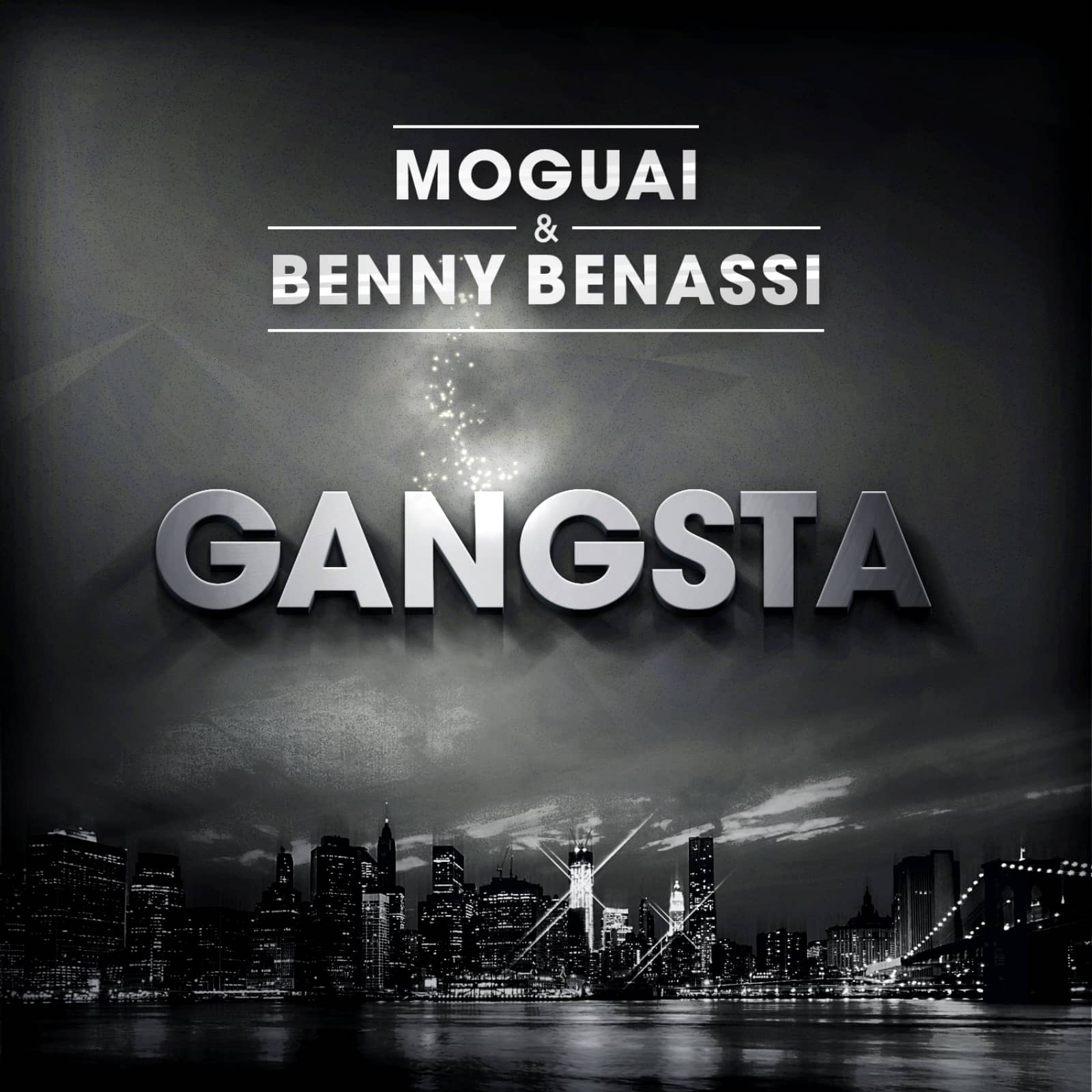 Moguai, Benny Benassi — Gangsta (Original Mix)