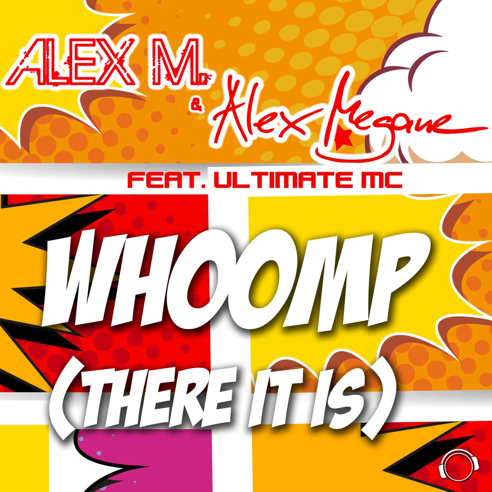 Alex Megane & Alex M. — Whoomp (There It Is) [feat. The Ultimate MC] [Alex M. Edit]