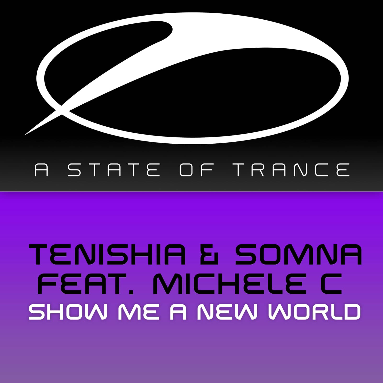 Tenishia & Somna feat. Michele C. — Show Me a New World