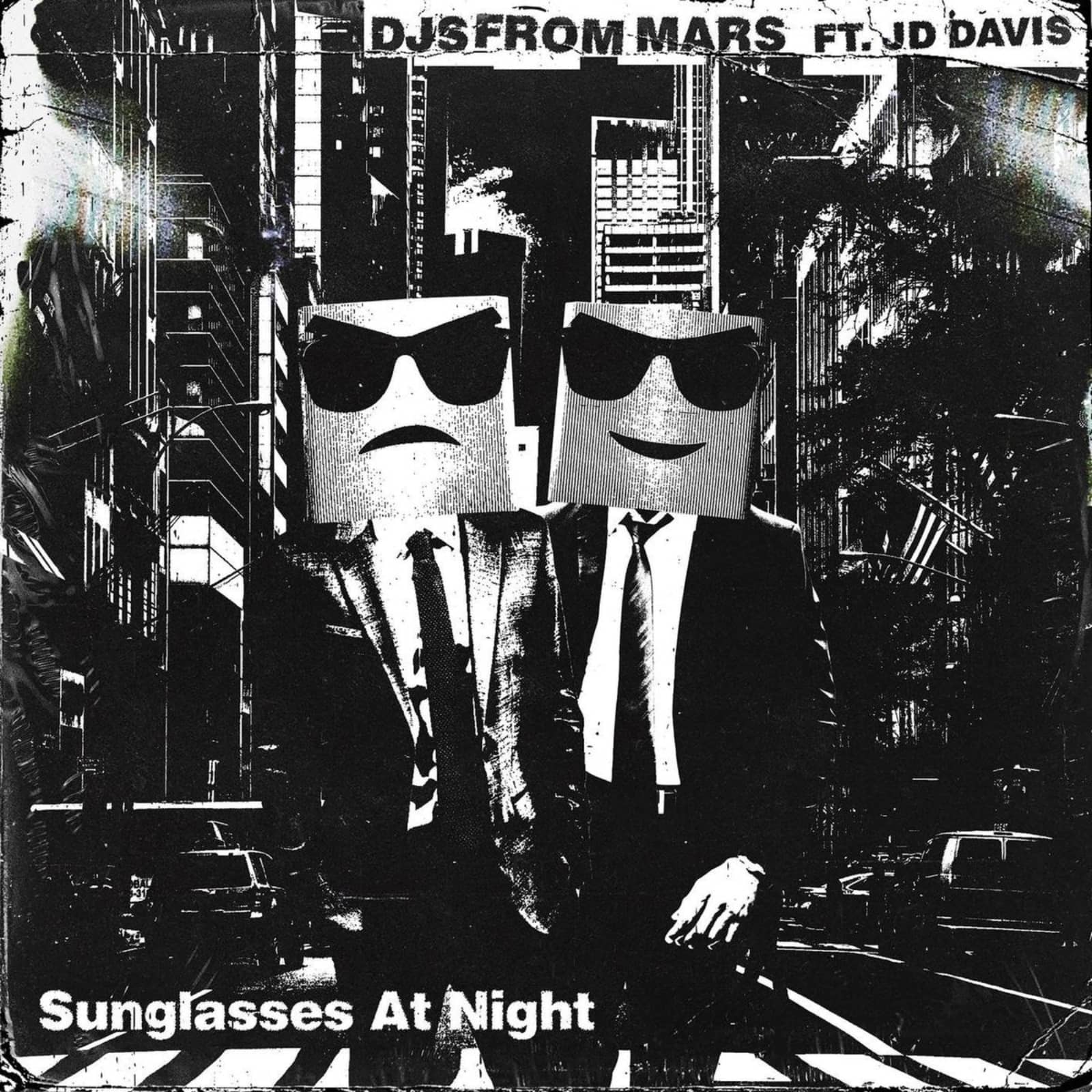 DJs From Mars feat. JD Davis — Sunglasses At Night