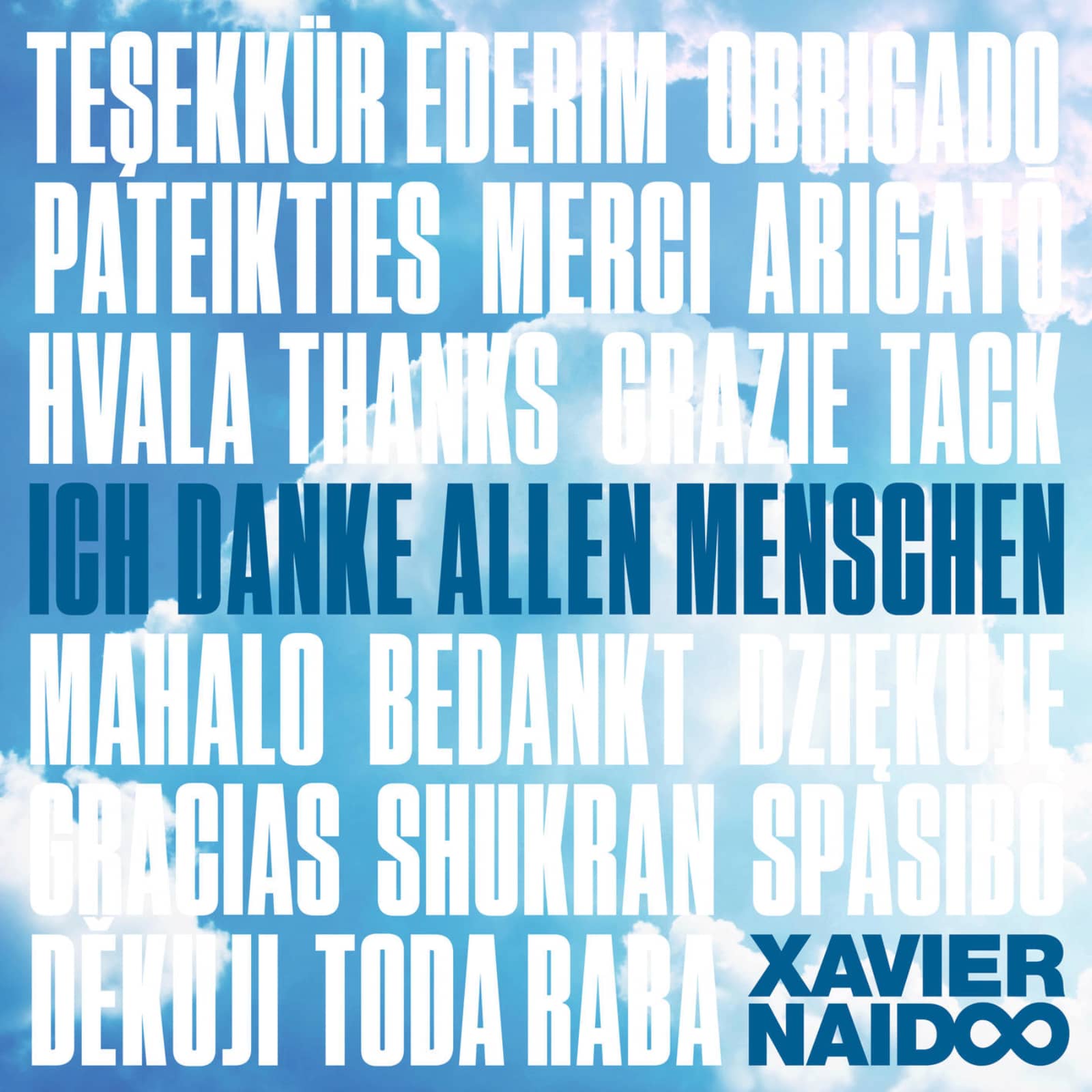 Xavier Naidoo — Ich danke allen Menschen
