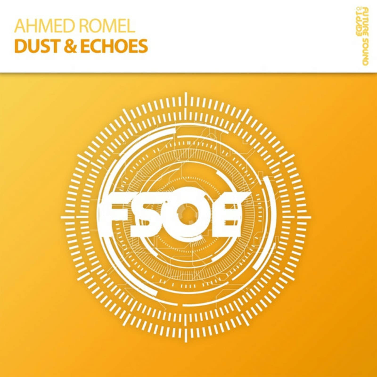 Ahmed Romel — Dust & Echoes (Original Mix)