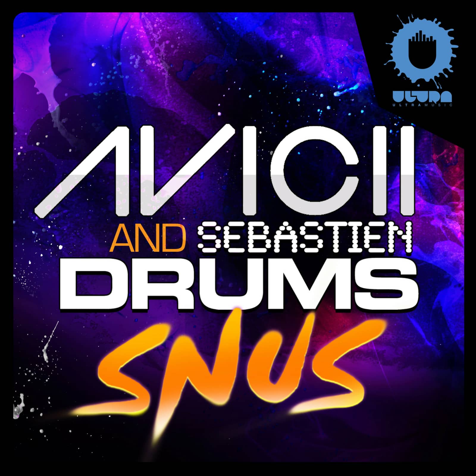 Avicii & Sebastien Drums — Snus