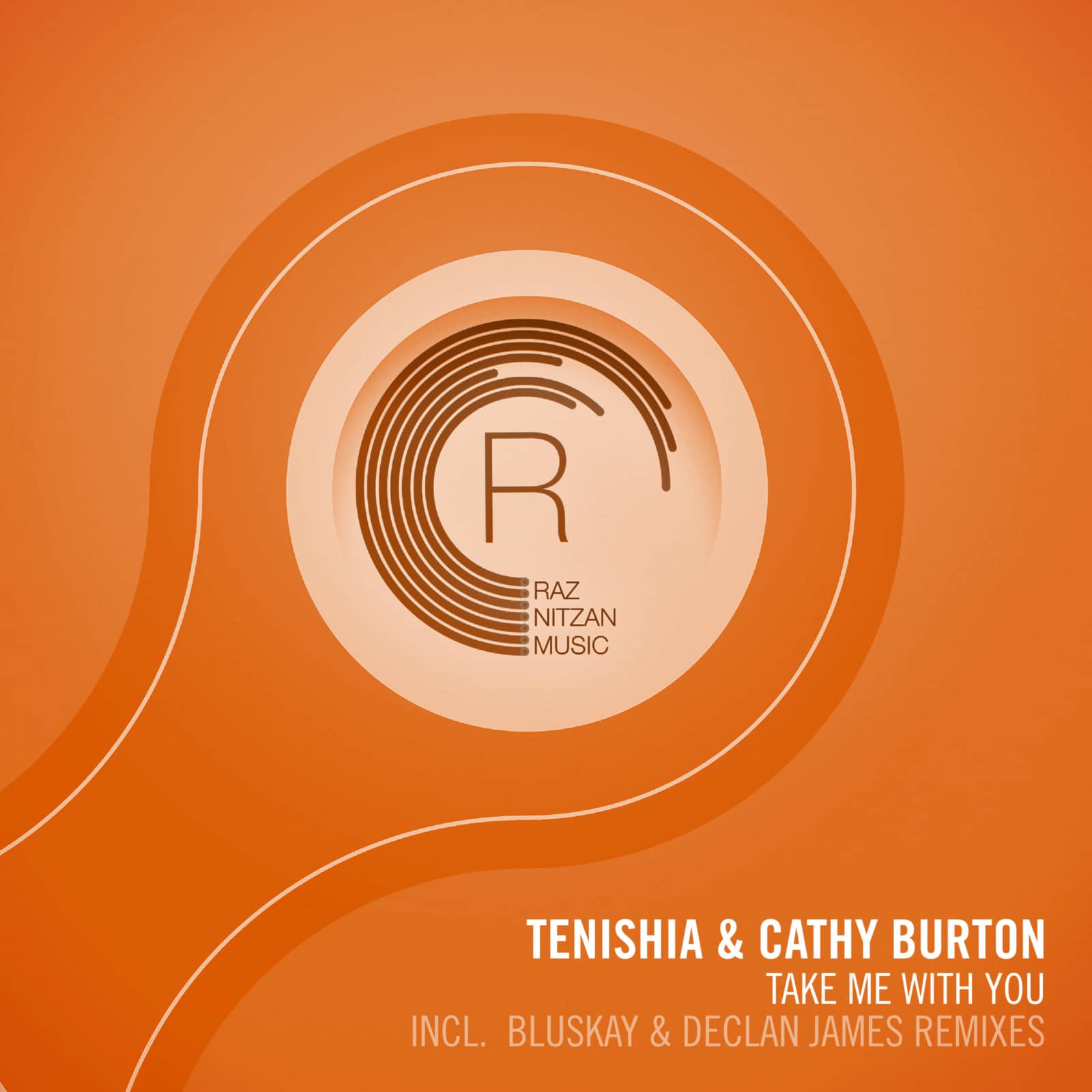 Tenishia, Cathy Burton — Take Me With You (Bluskay Edit)