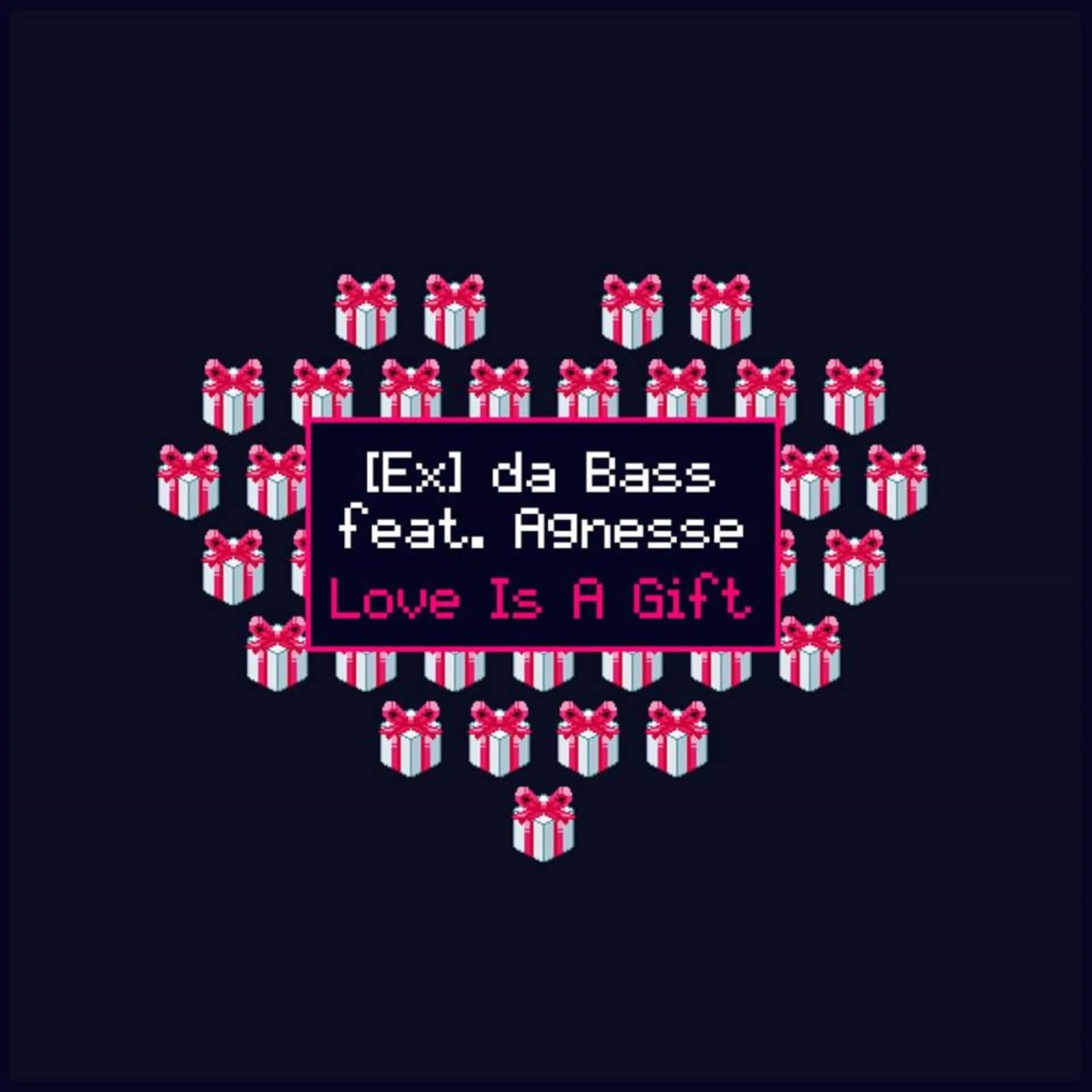 [Ex] da Bass feat. Agnesse — Love Is A Gift