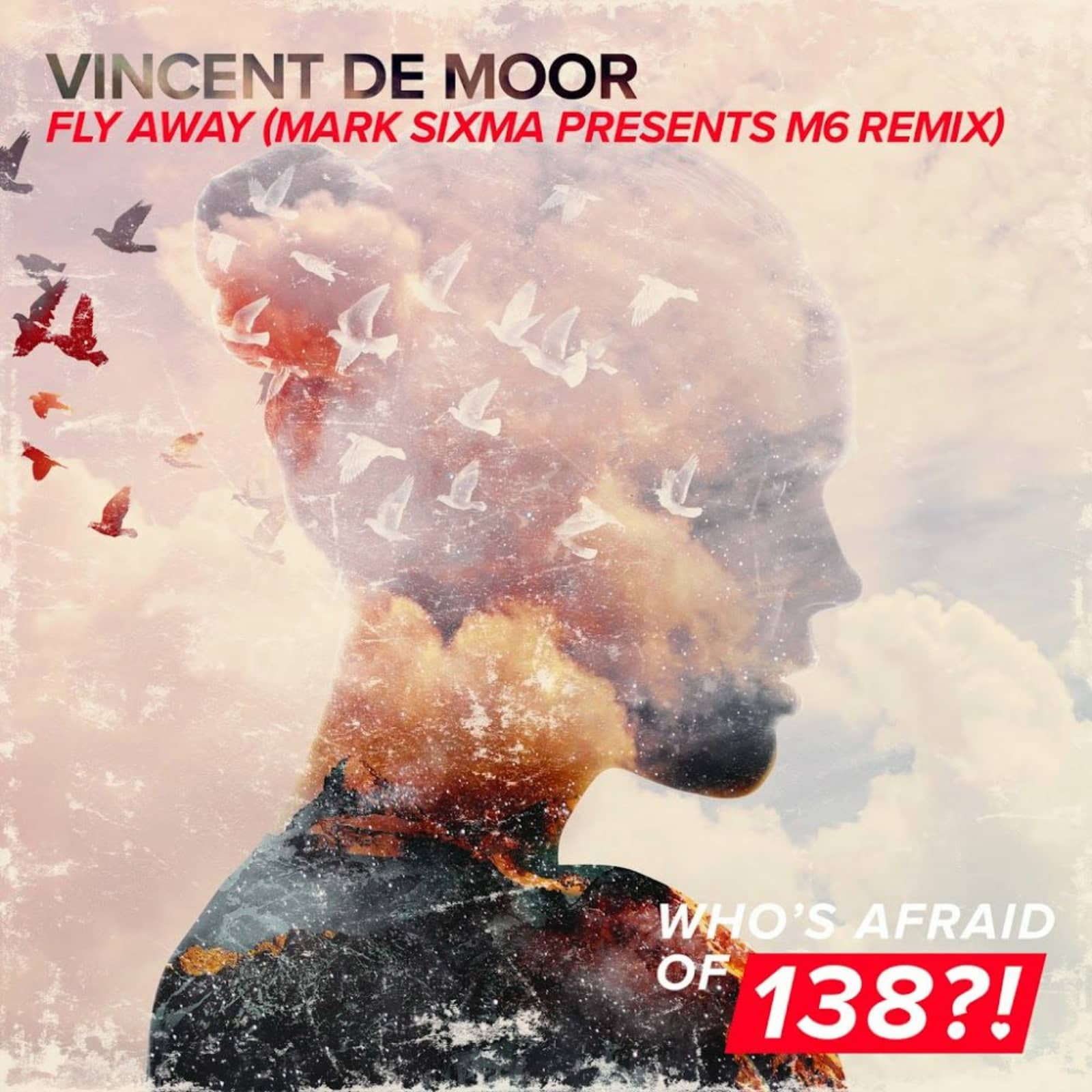 Vincent De Moor — Fly Away (Mark Sixma presents M6 Extended Remix)