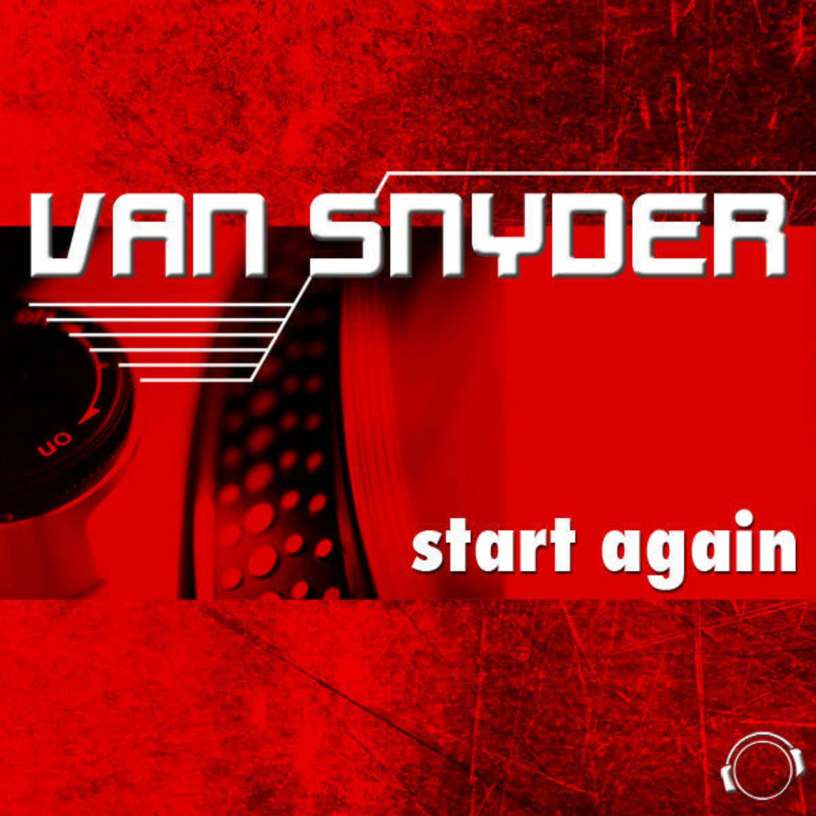Van Snyder — Start Again (DJ THT Mix Edit)