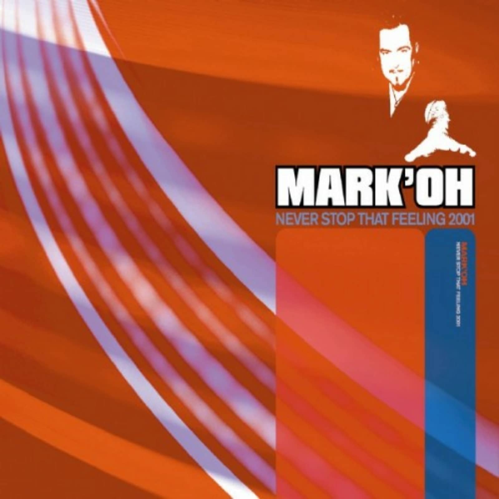 Mark'oh — Never Stop That Feeling 2001 (Radio Cut)