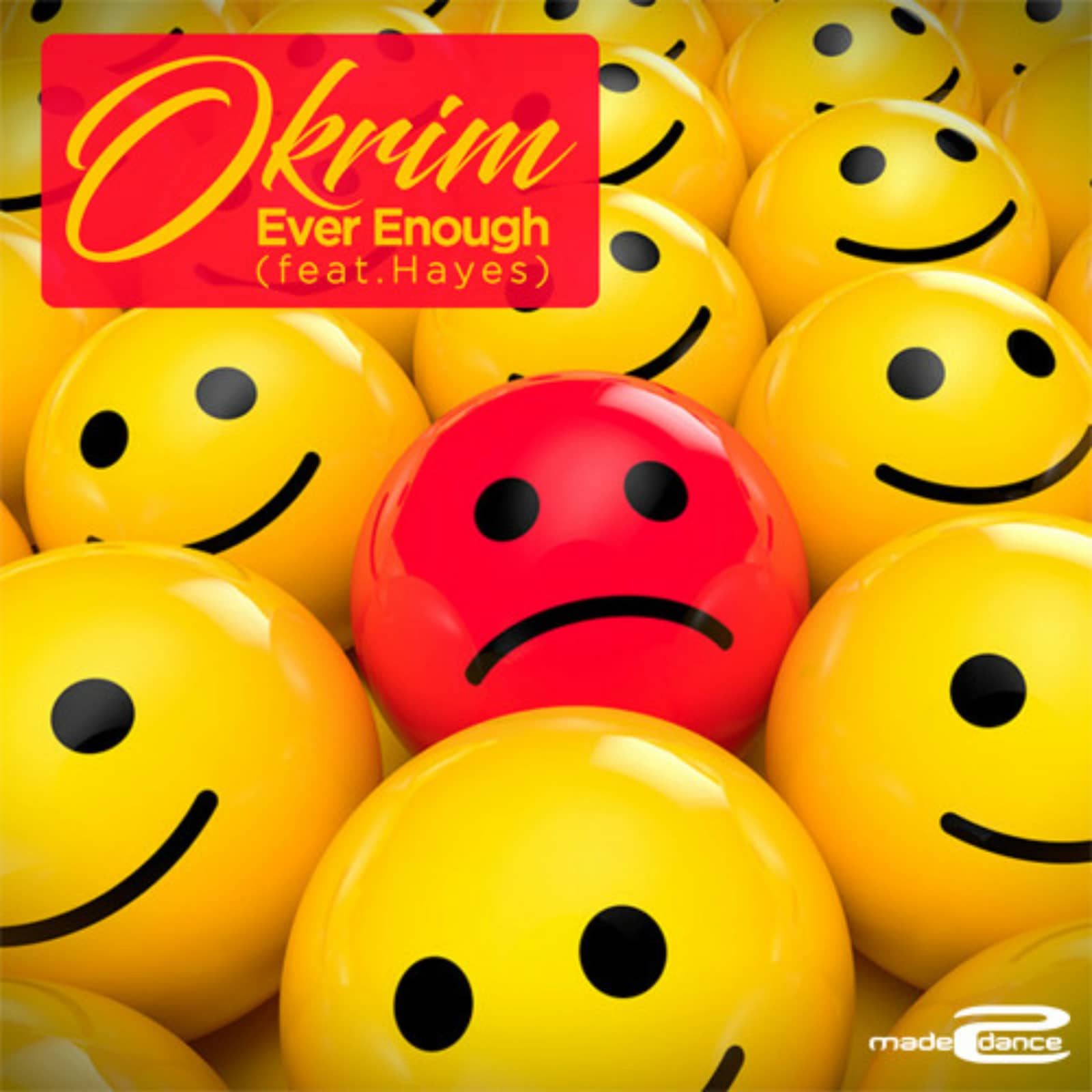 Okrim Feat.hayes — Ever Enough