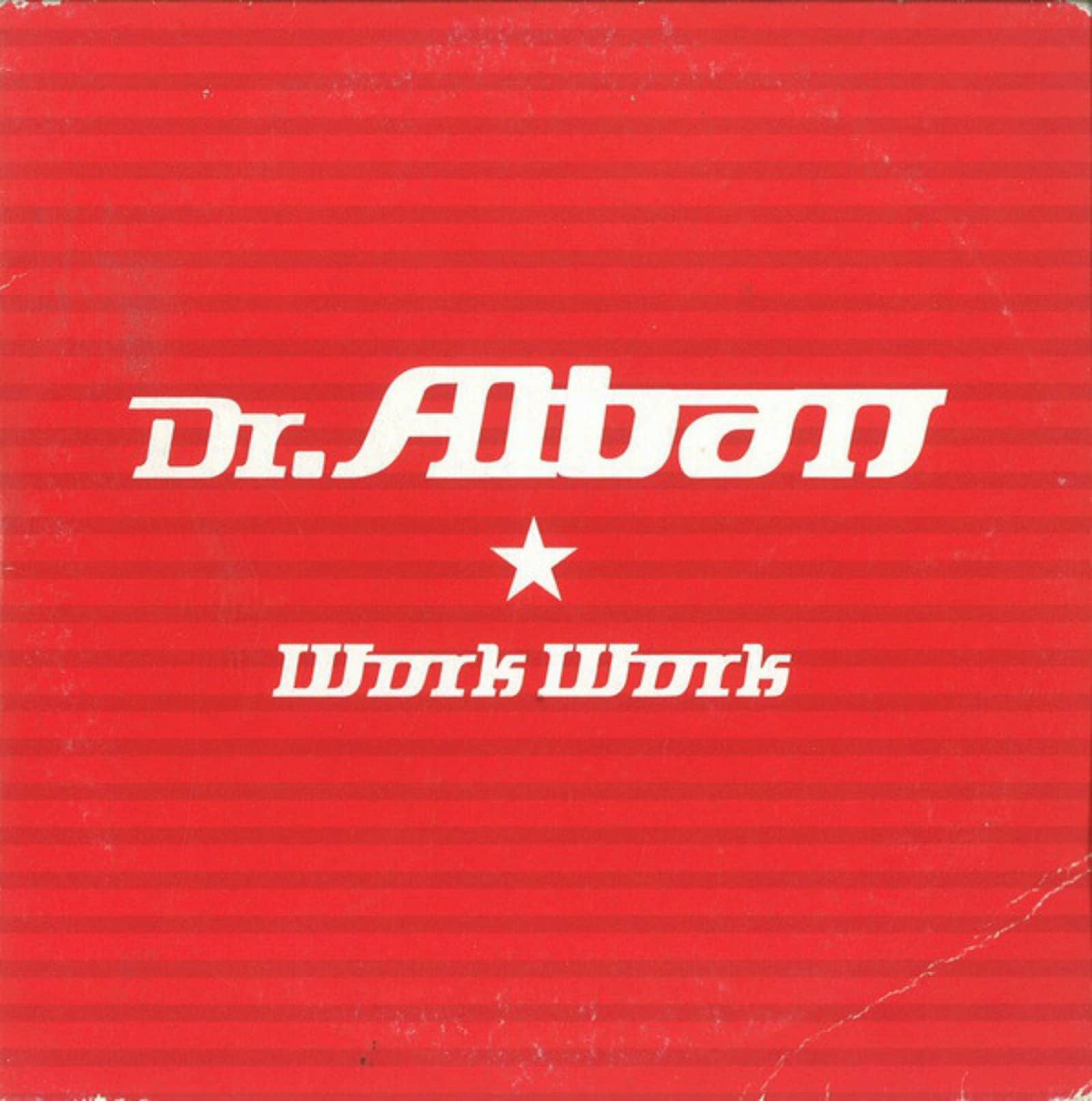 Dr. Alban — Work Work