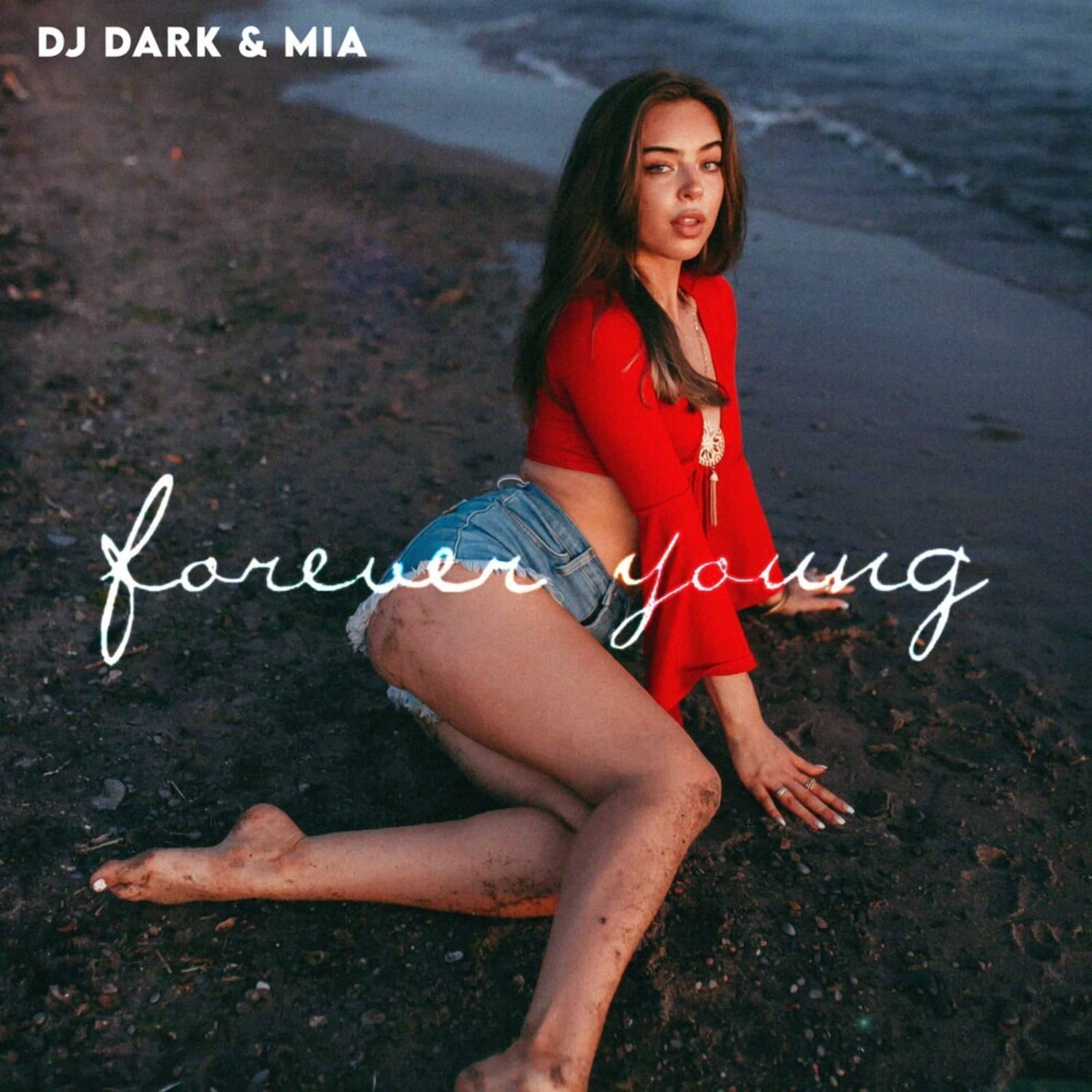 DJ Dark feat. Mia — Forever Young