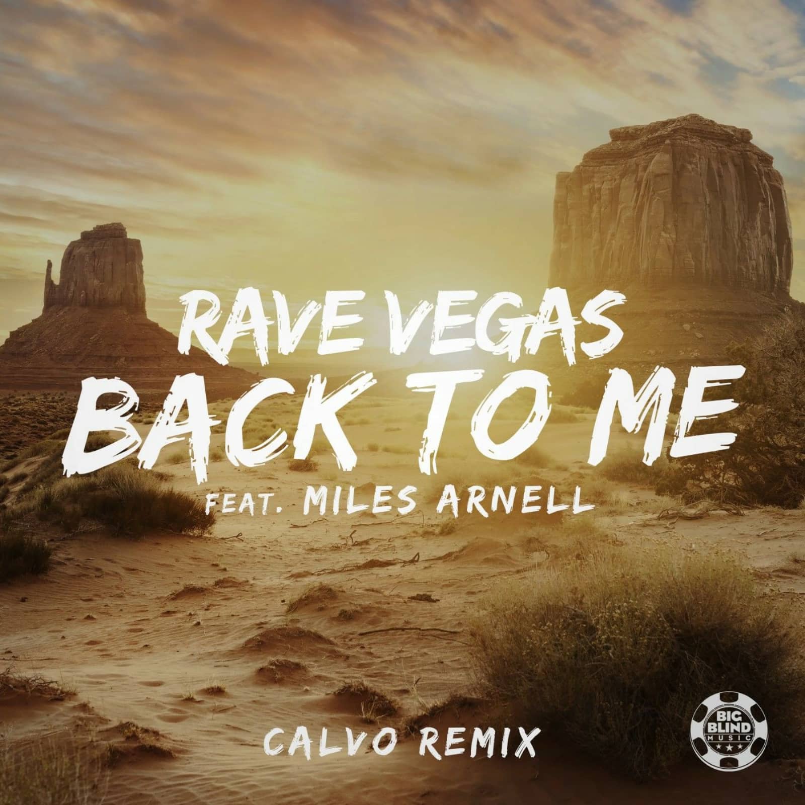 Rave Vegas feat. Miles Arnell — Back To Me (Calvo Remix)