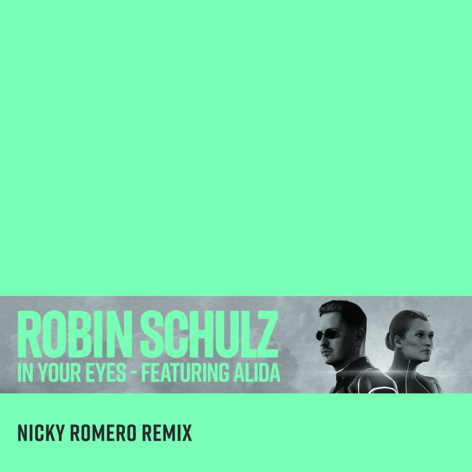 Robin Schulz;Alida — In Your Eyes (feat. Alida) [Nicky Romero Remix]