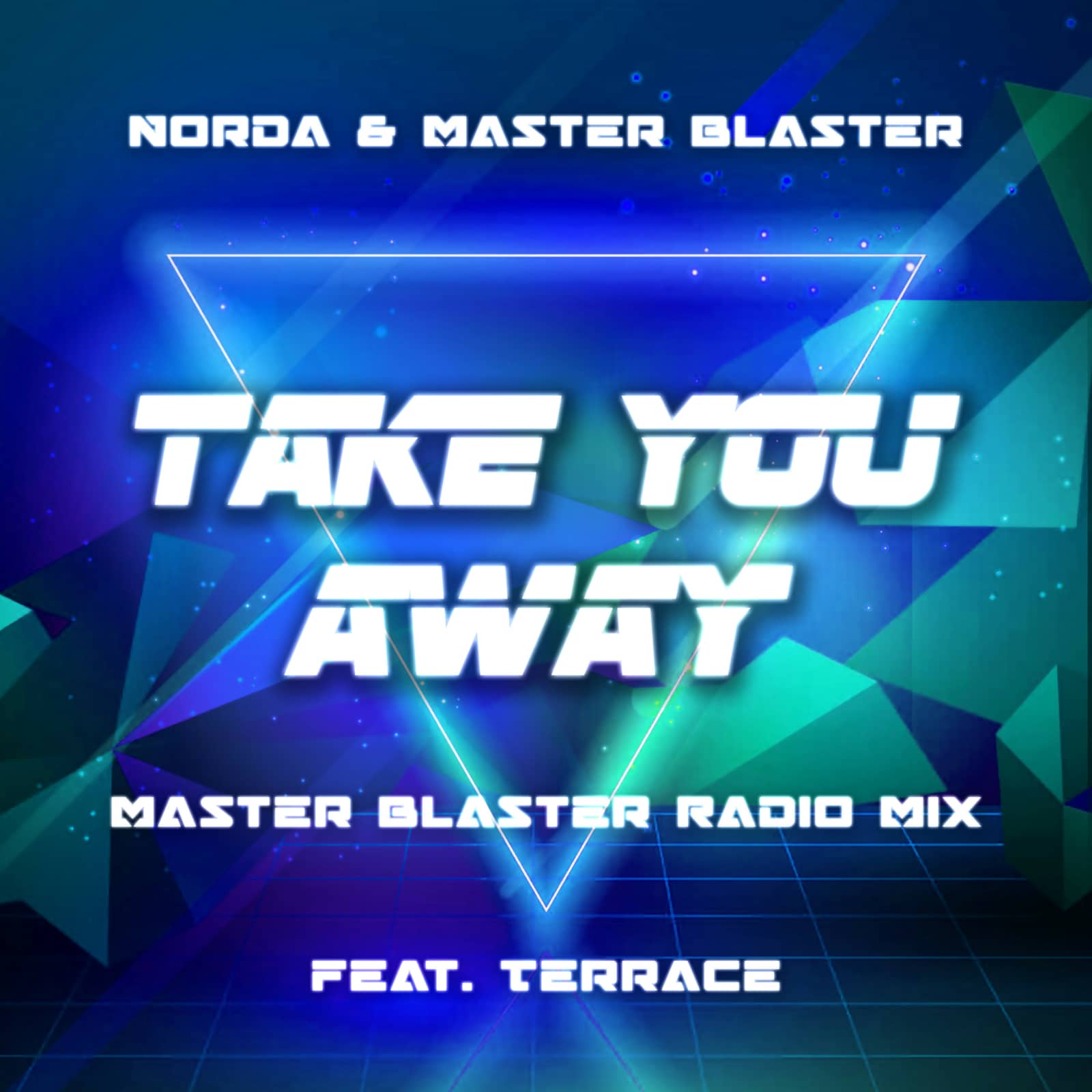 Norda & Master Blaster Feat. Terrace — Take You Away (Radio Mix)