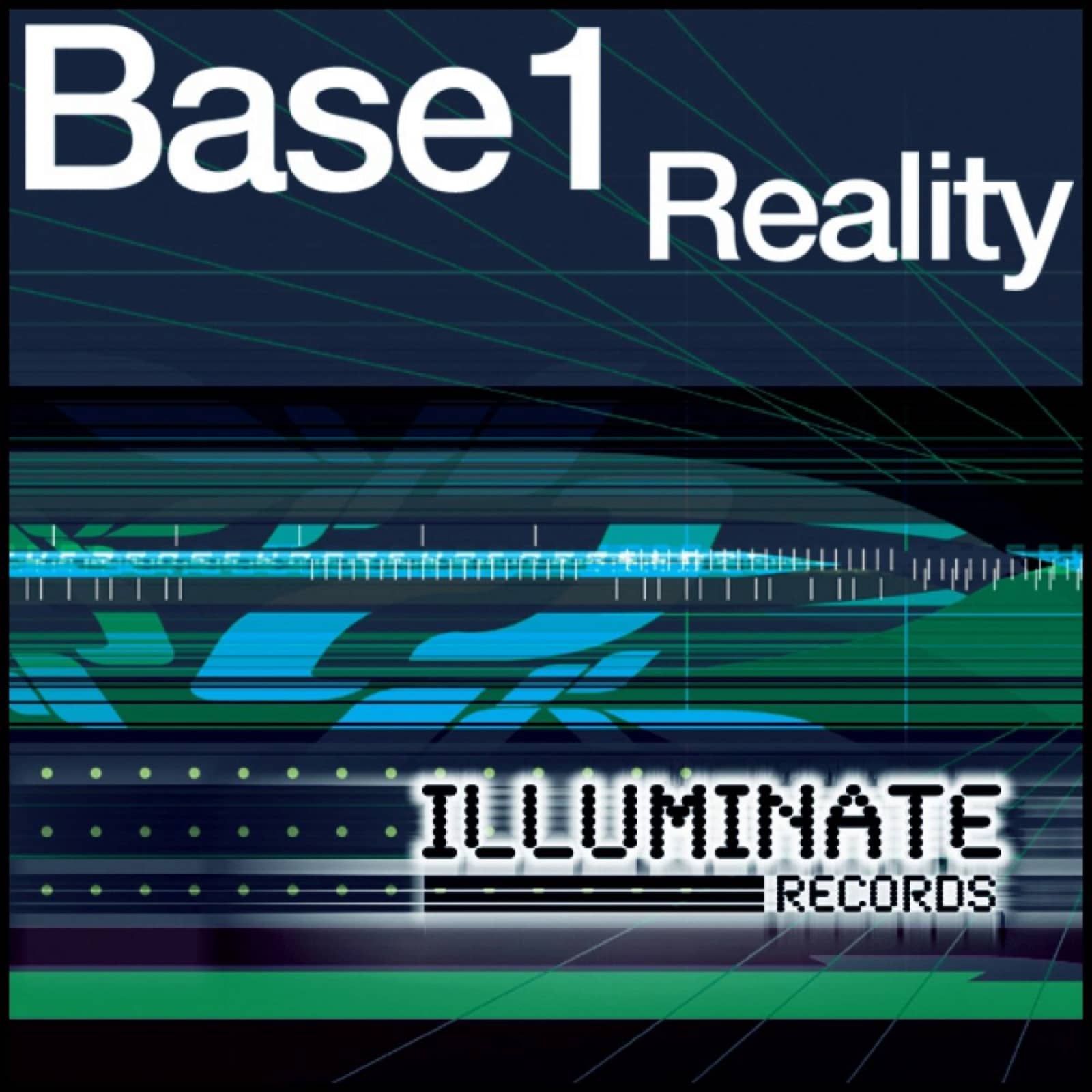 Base 1 — Reality