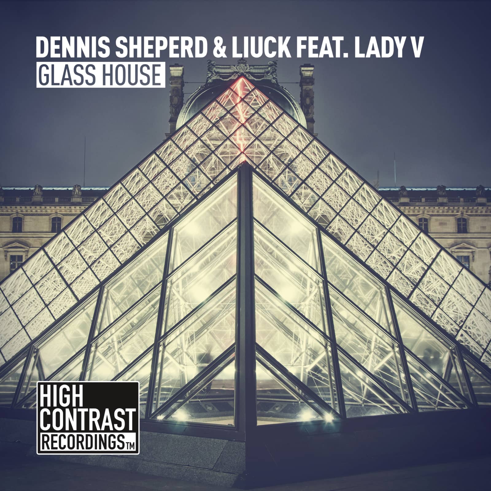 Dennis Sheperd & Liuck feat. Lady V — Glass House