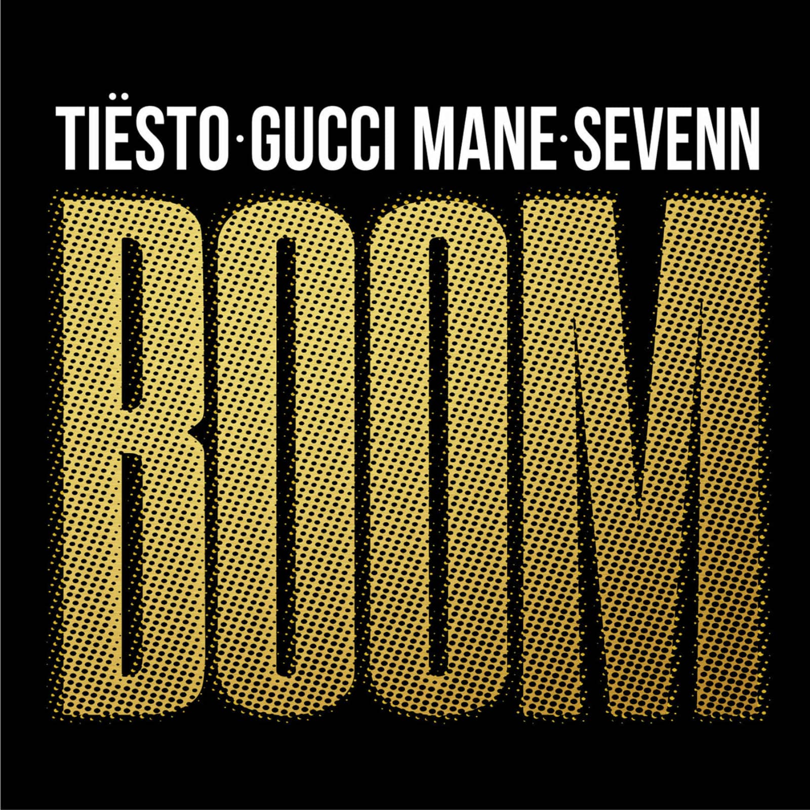 Tiësto, Gucci Mane & Sevenn — Boom