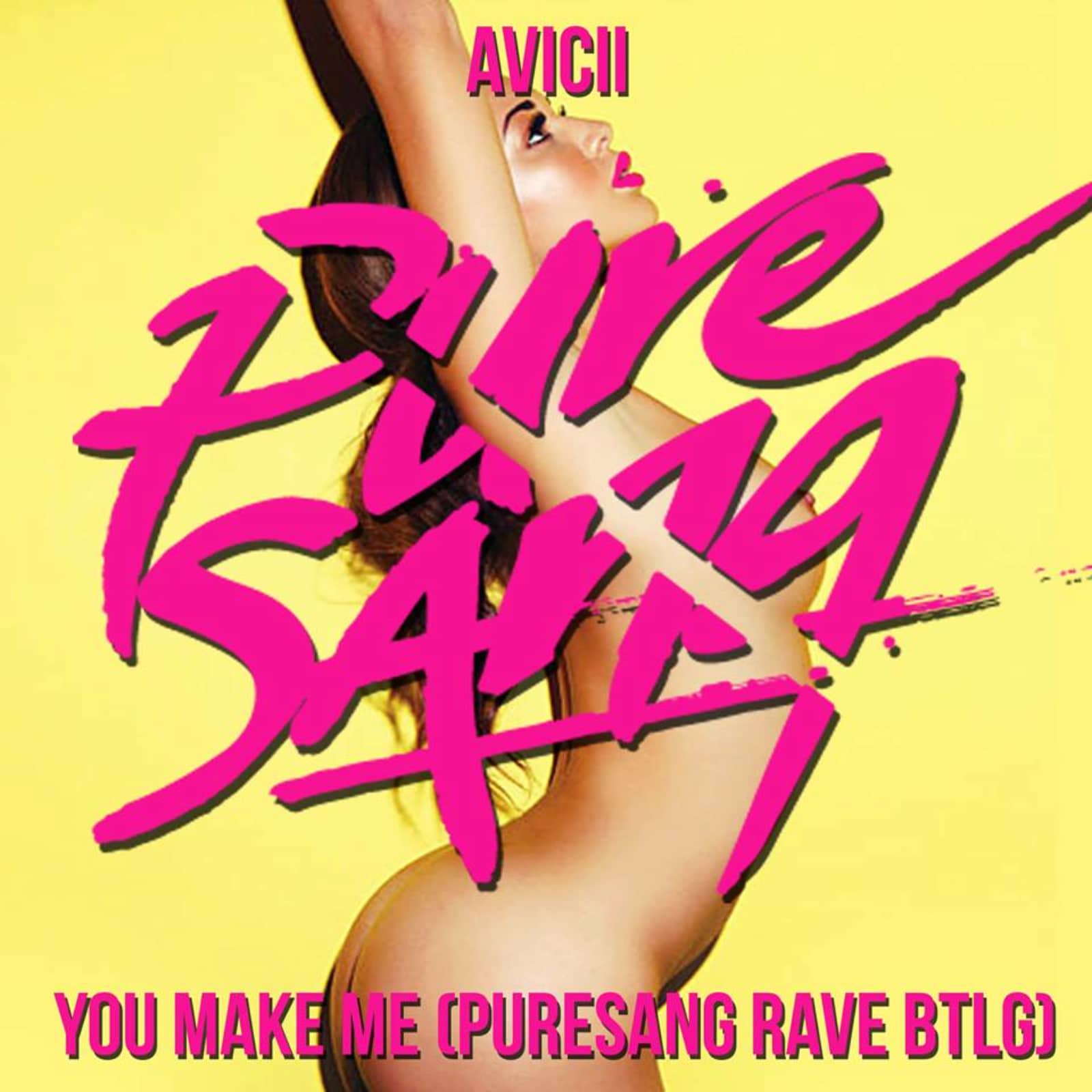 Avicii — You Make Me (PURESANG Rave Bootleg)