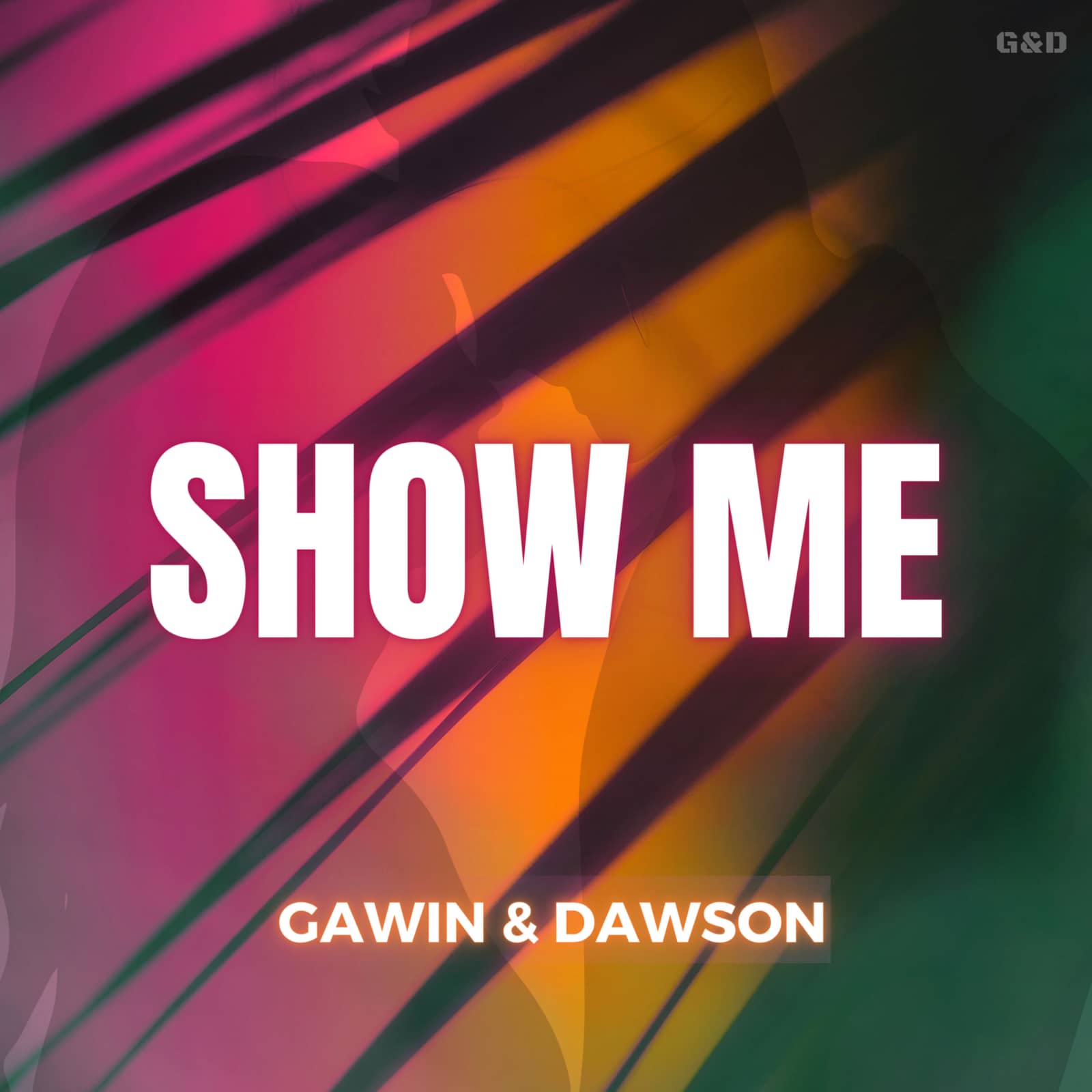 Gawin & Dawson — Show Me (Original Mix)