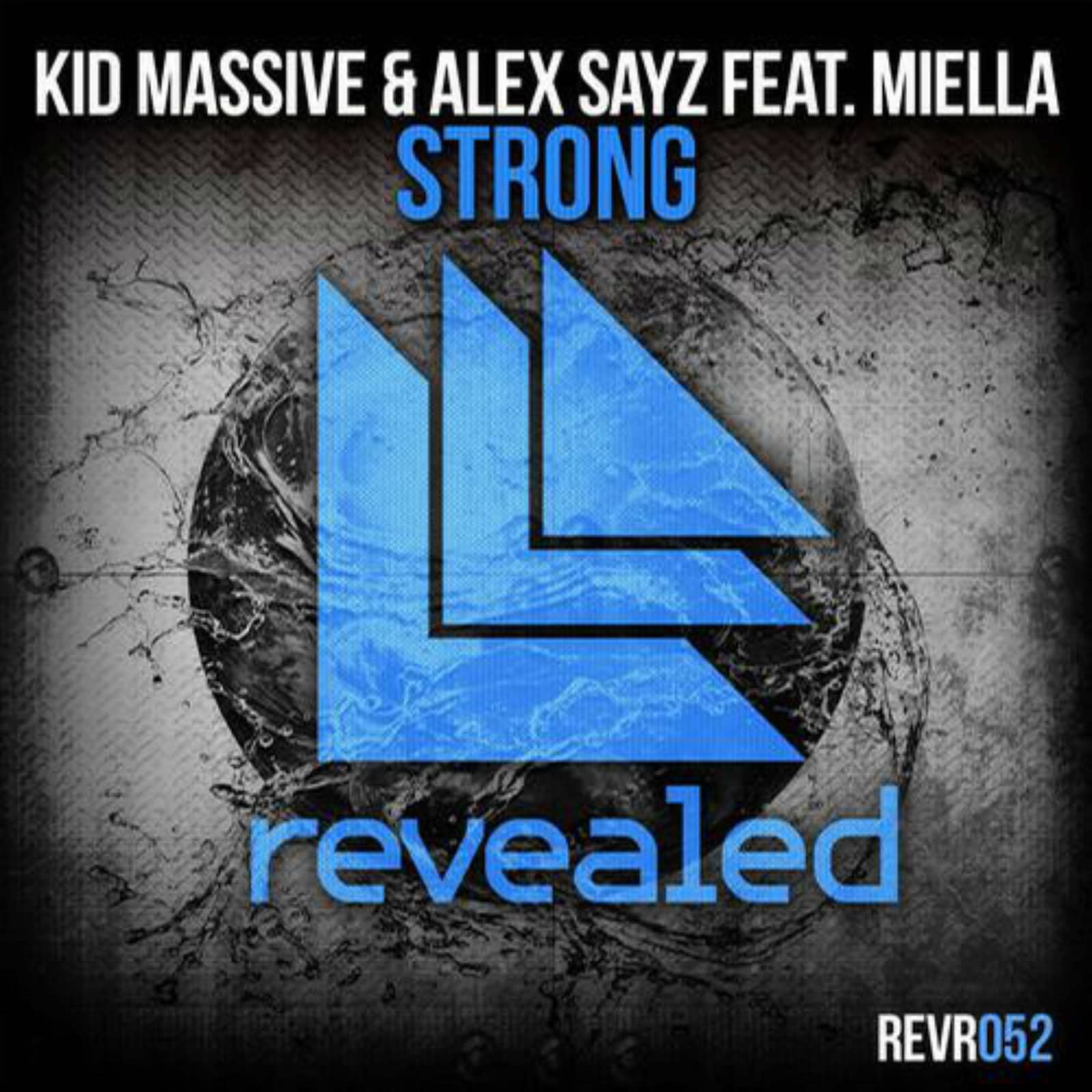 Kid Massive & Alex Sayz Feat. Miella — Strong (Dannic Remix)