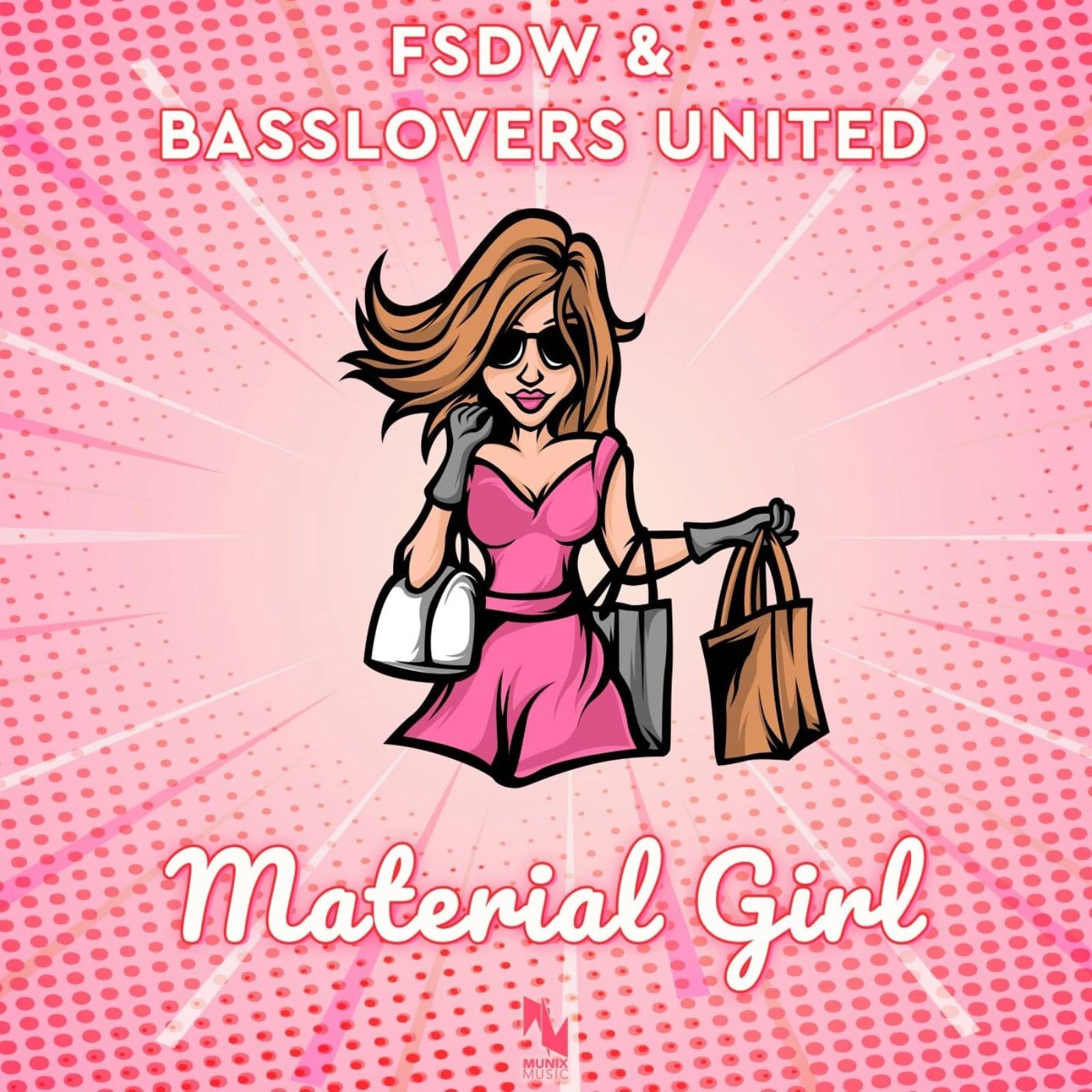 FSDW & Basslovers United — Material Girl (Extended Mix)