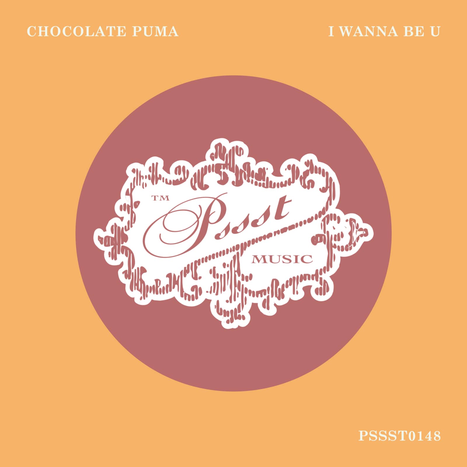 Chocolate Puma — I Wanna Be U