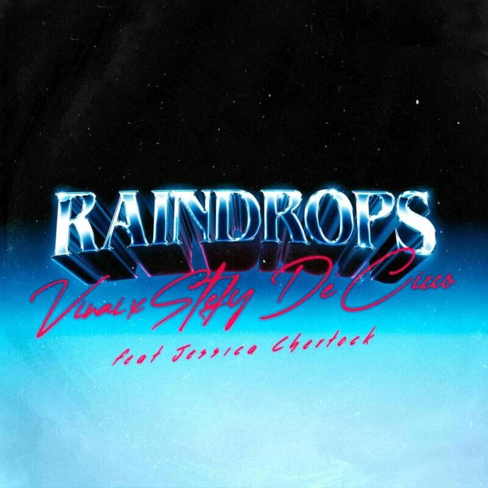 VINAI, Stefy De Cicco & Jessica Chertock — Raindrops (feat. Jessica Chertock)