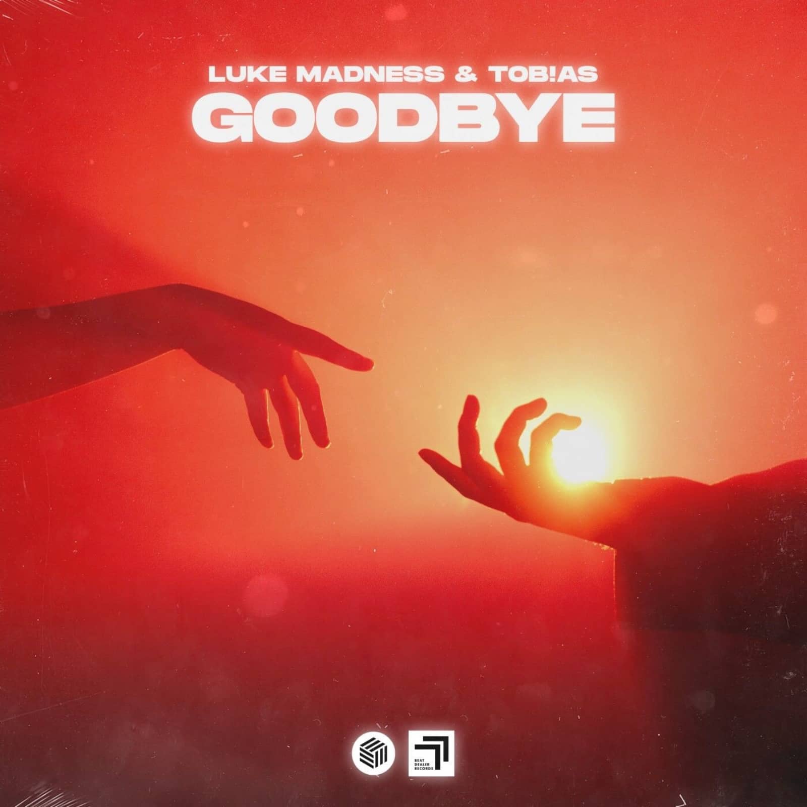 Luke Madness & Tobias — Goodbye