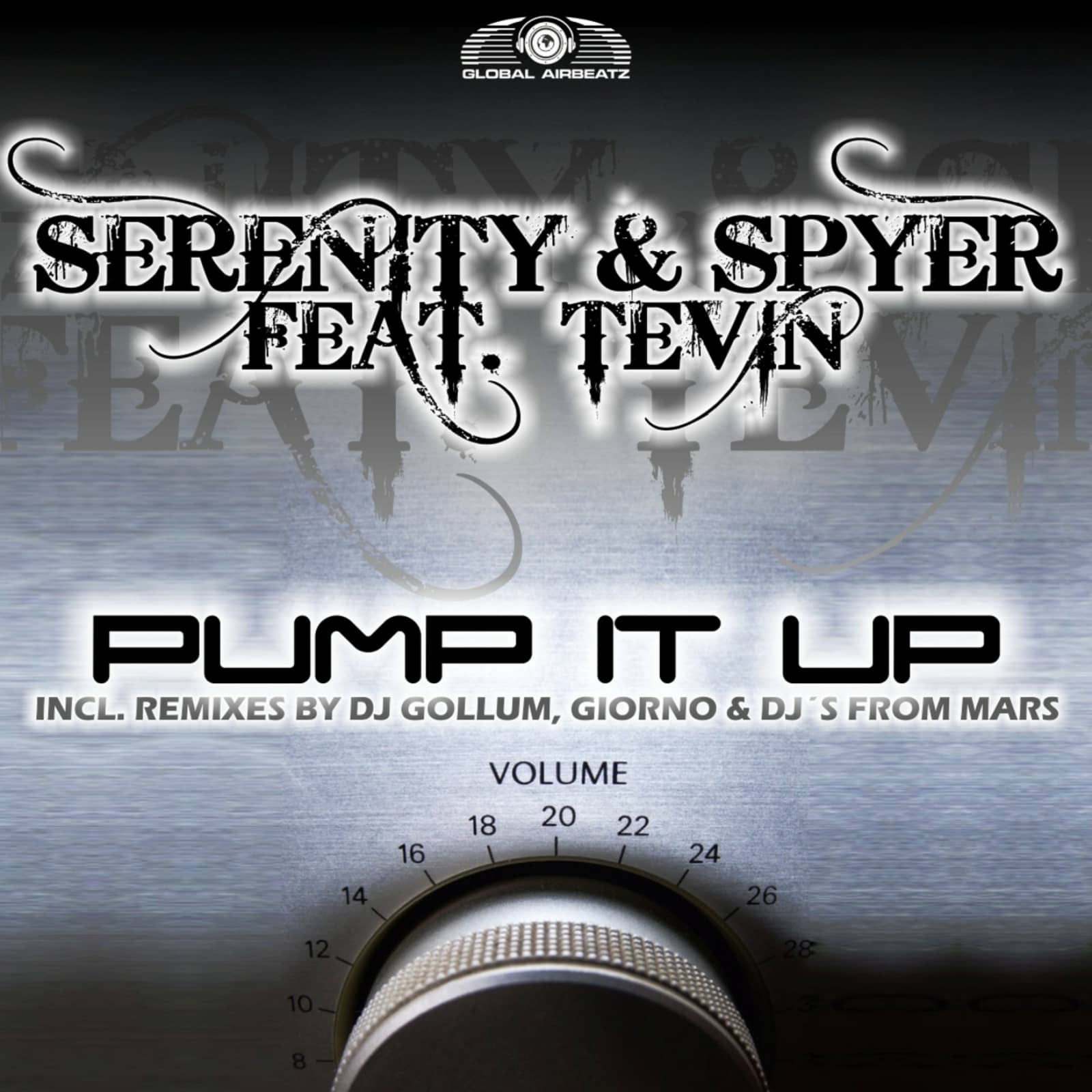 Serenity & Spyer Feat. Tevin — Pump It Up (DJ Gollum Remix Edit)