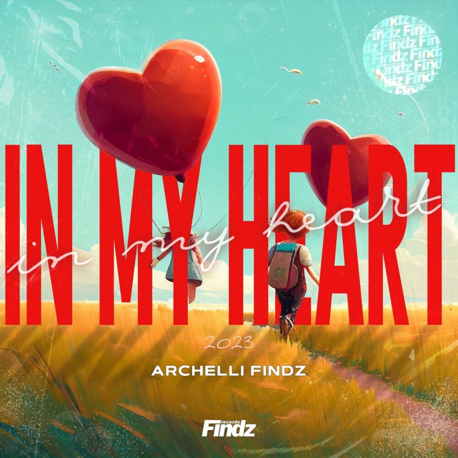 Archelli Findz — In My Heart 2023