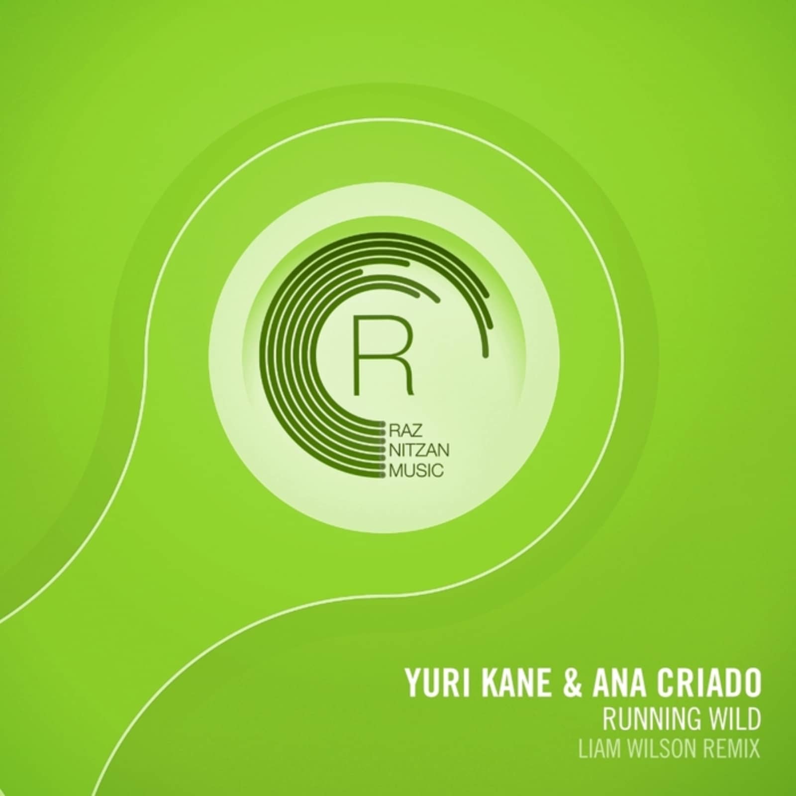 Yuri Kane Ana Criado — Running Wild (Liam Wilson Radio Edit)
