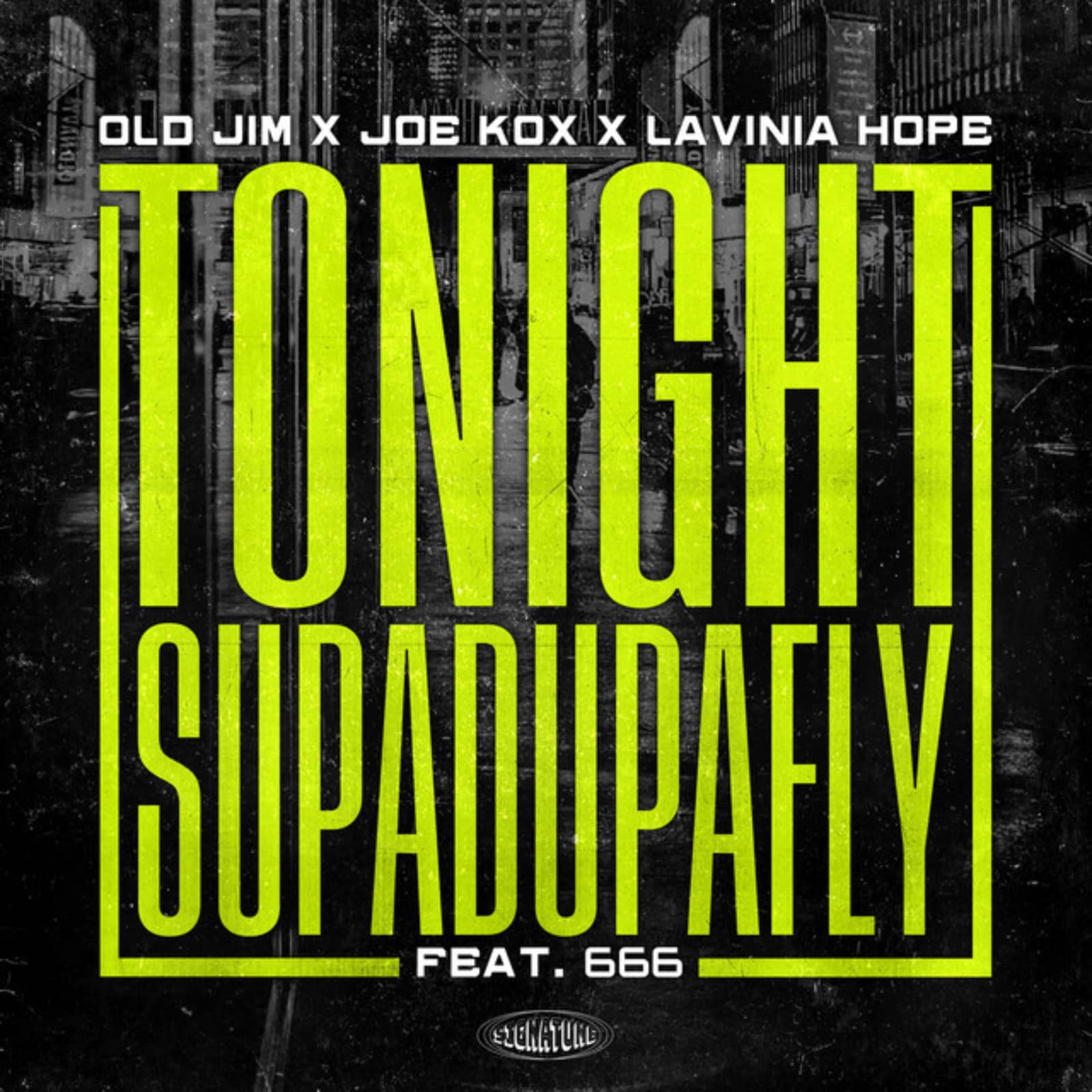 Old Jim/Joe Kox/Lavinia Hope/666 — Tonight (feat. 666) - Supadupafly