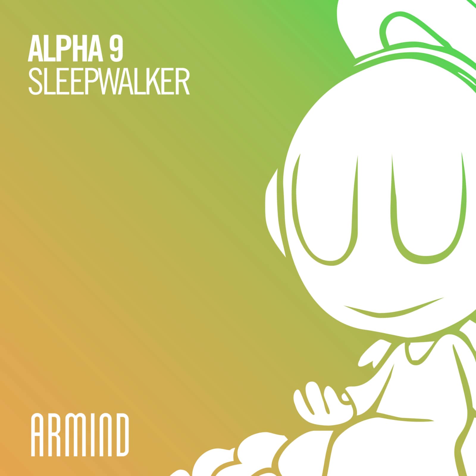 Alpha 9 — Sleepwalker