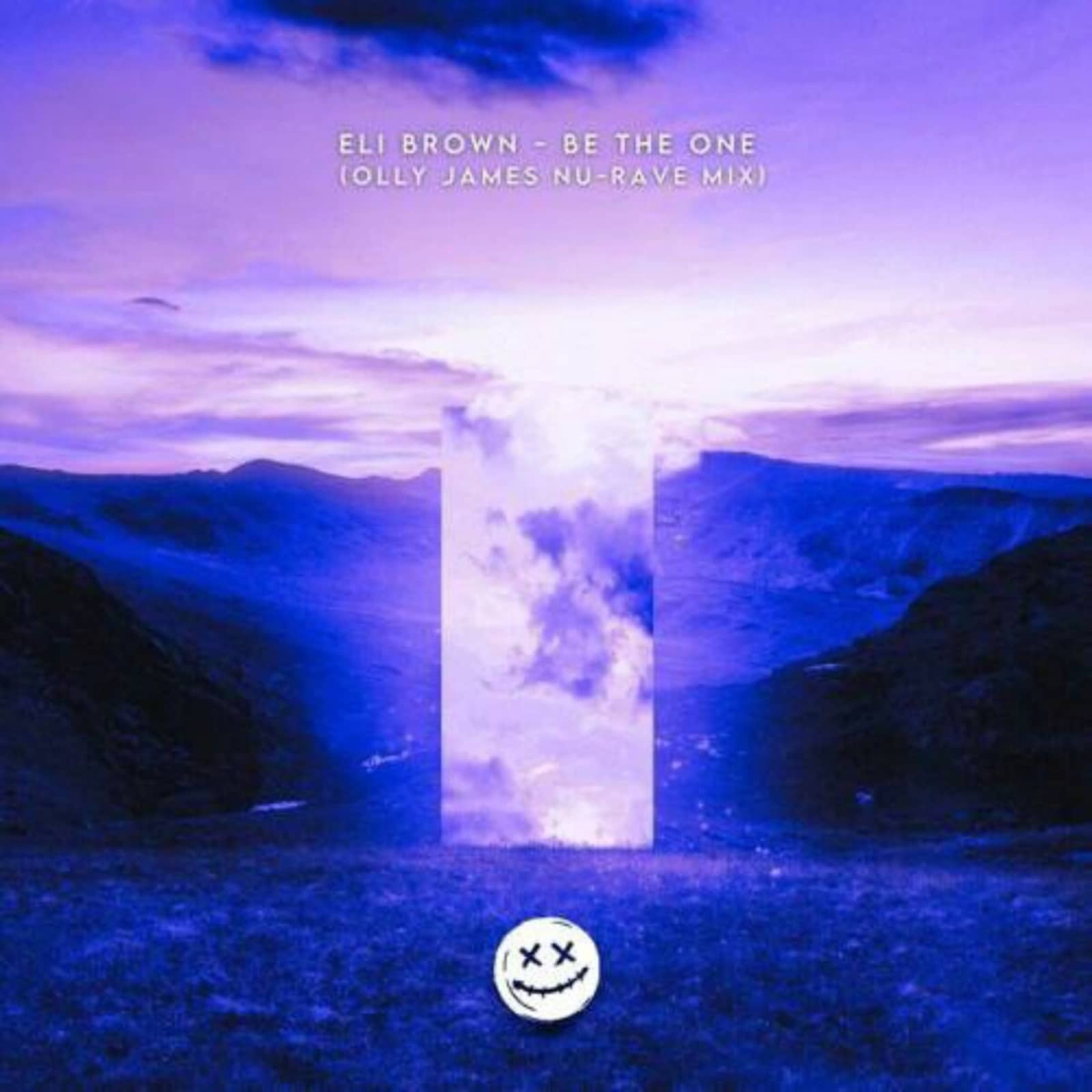 Eli Brown — Be The One (Olly James Nu-Rave Mix)