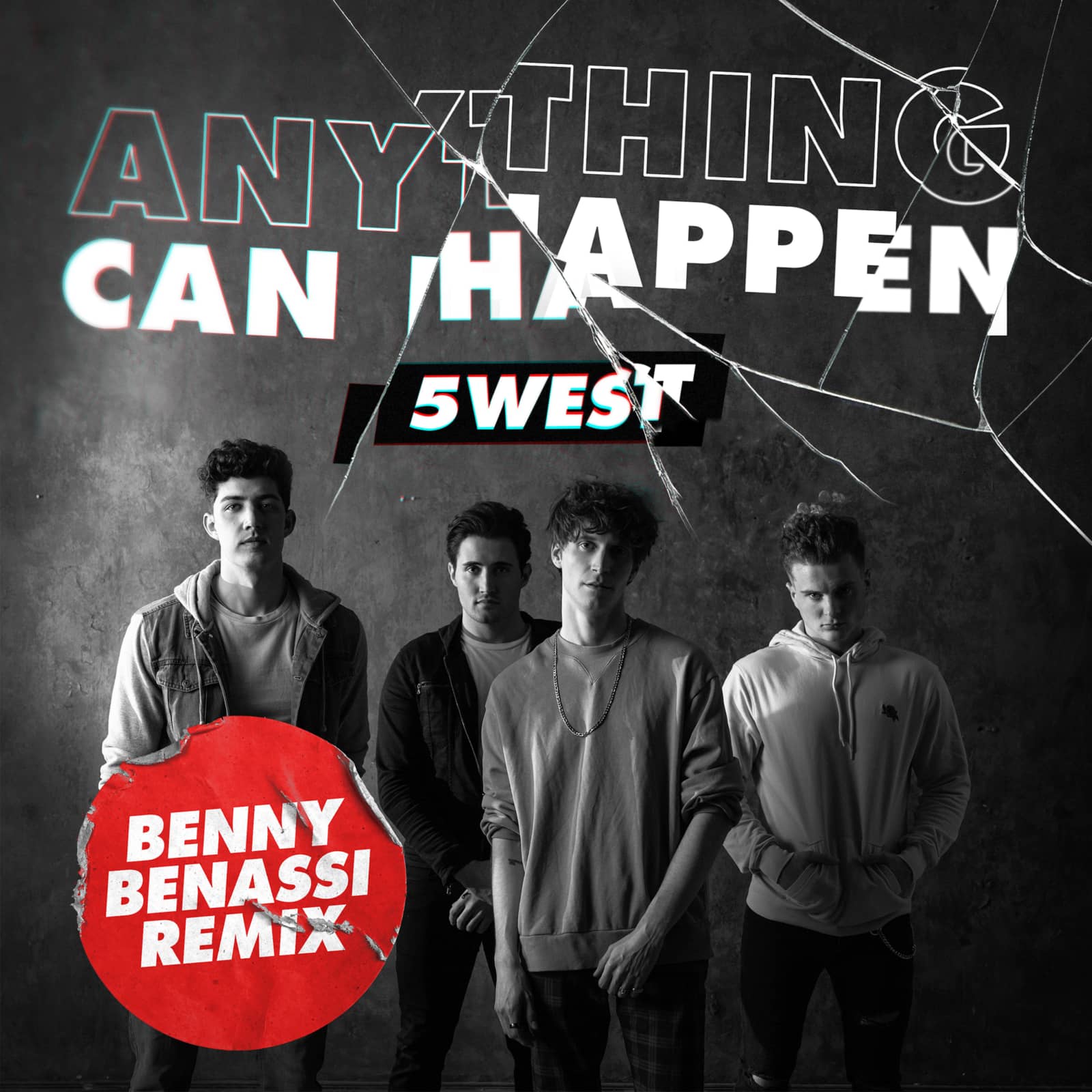 5WEST — Anything Can Happen (Benny Benassi Remix)