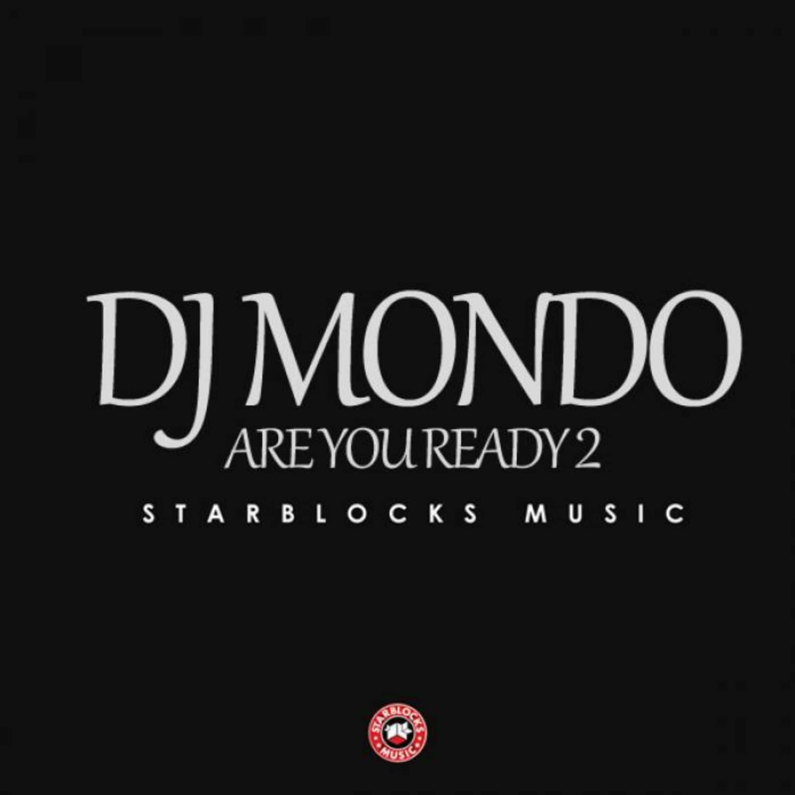 Mondo DJs — Are You Ready (Radio Edit)