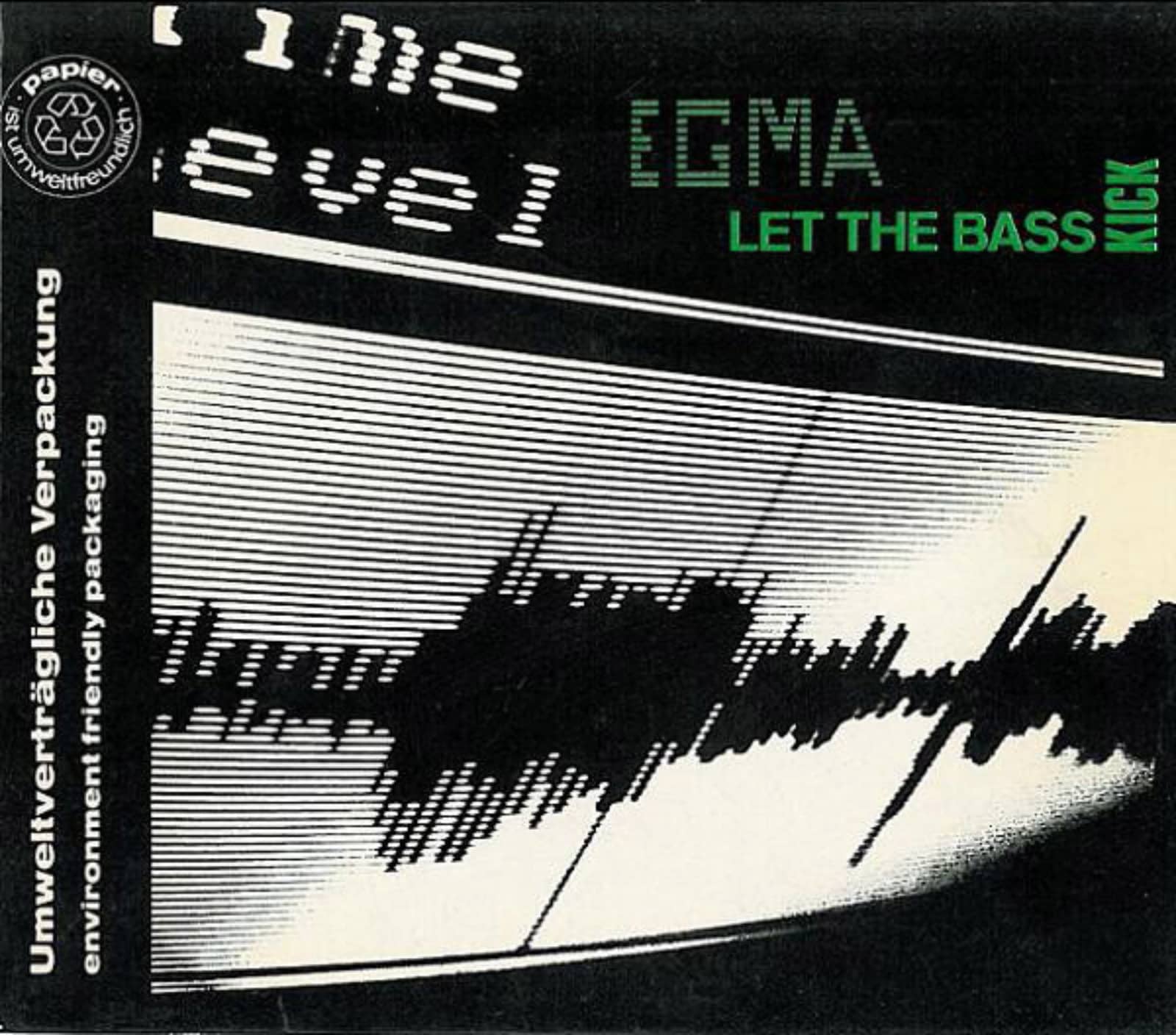 Egma — Let The Bass Kick (Make Some Noise 7" Mix)
