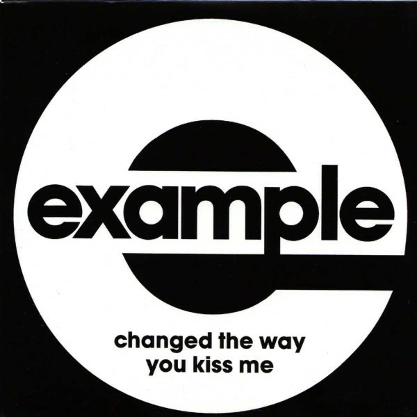 Example — Changed The Way You Kiss Me