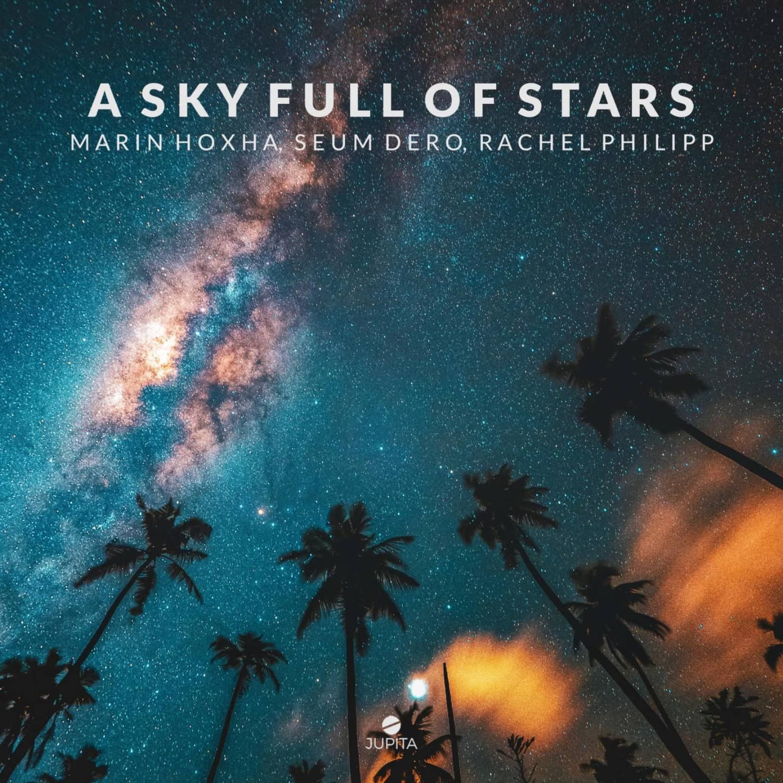 Marin Hoxha, Seum Dero feat. Rachel Philipp — A Sky Full of Stars (Original Mix)