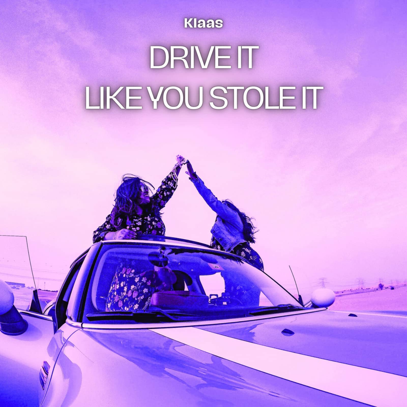 Klaas — Drive It Like You Stole It (Extended Mix)