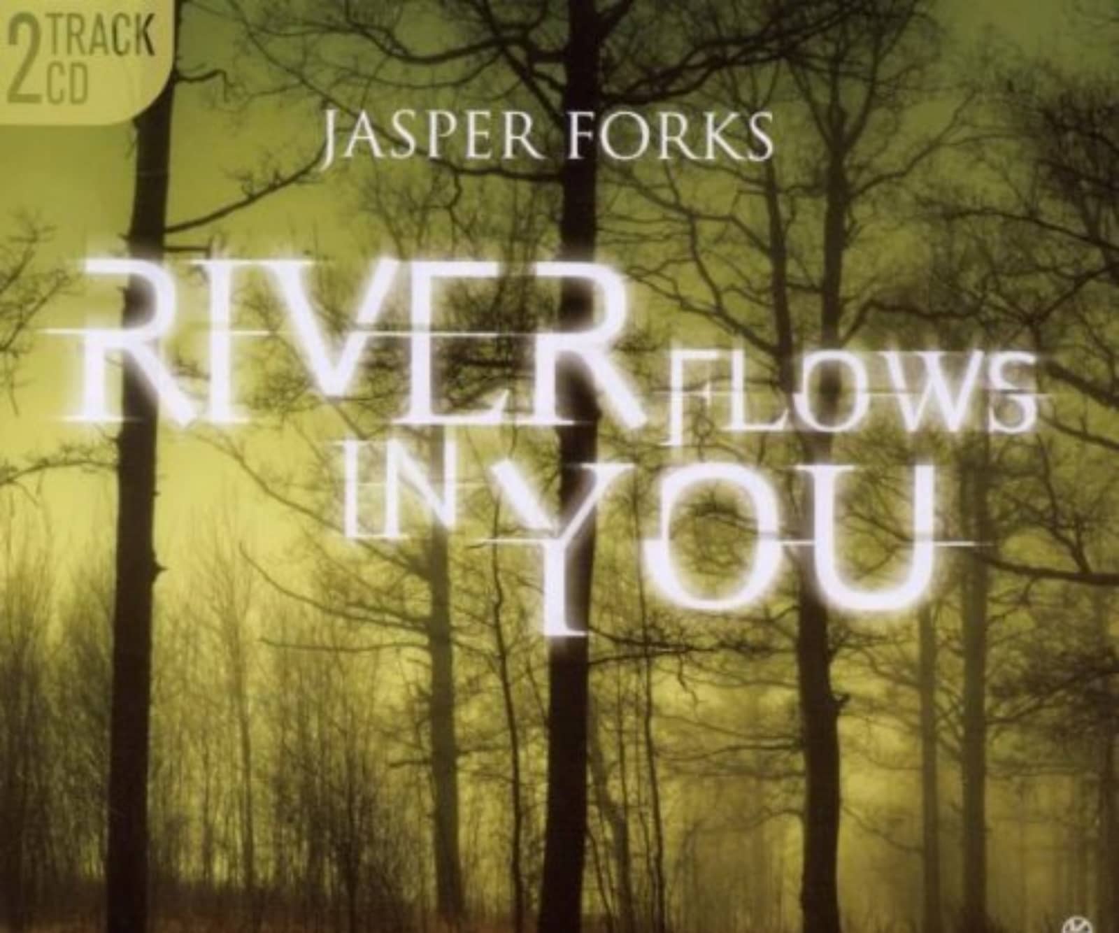 Jasper Forks — River Flows In You
