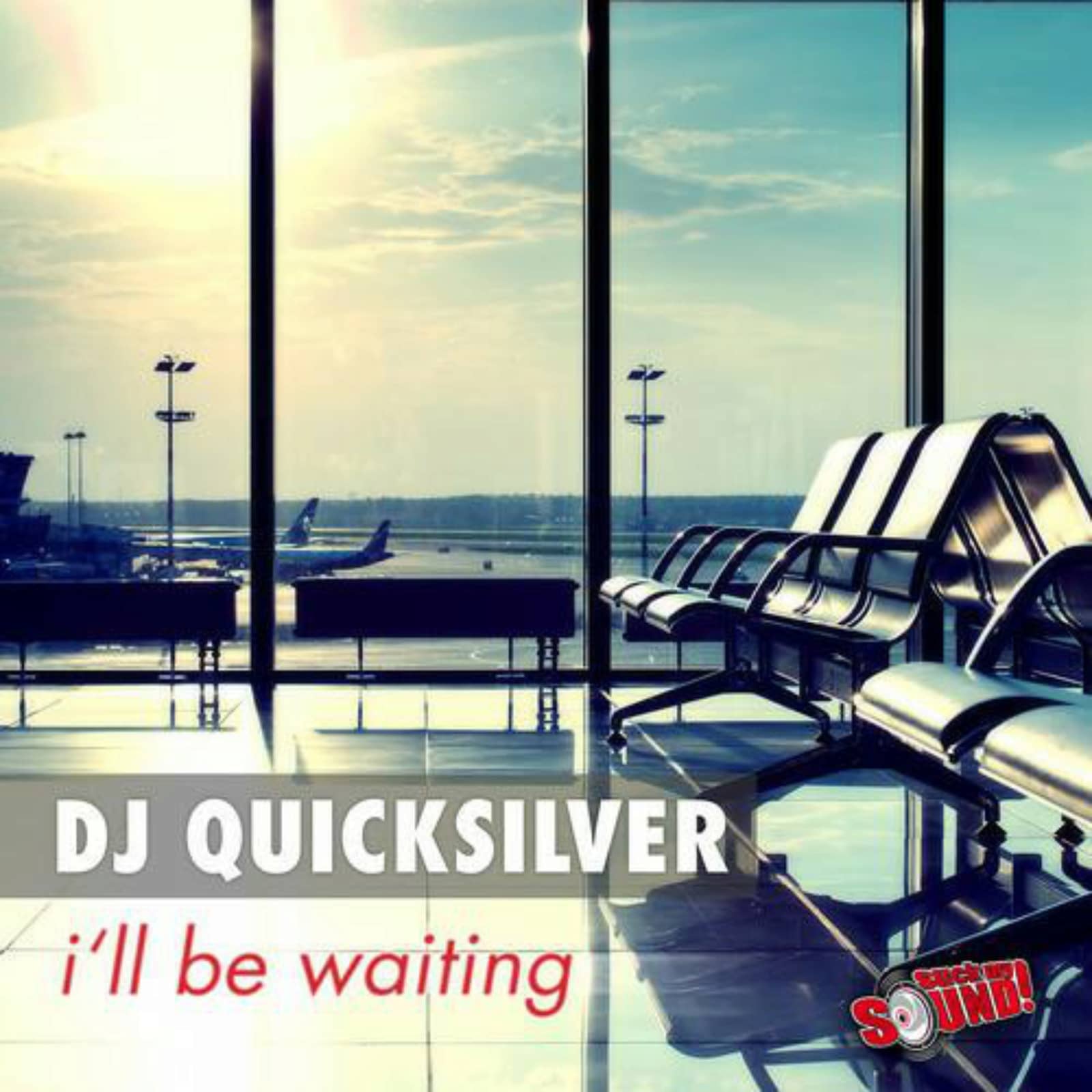 DJ Quicksilver — I'll Be Waiting