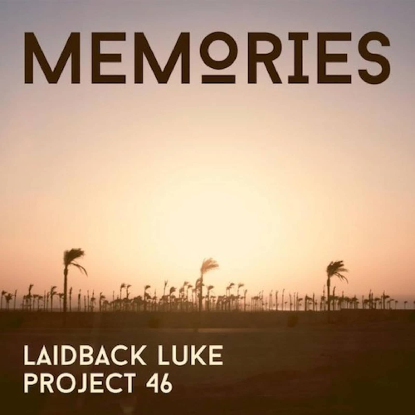 Laidback Luke & Project 46 — Memories (Original Mix)